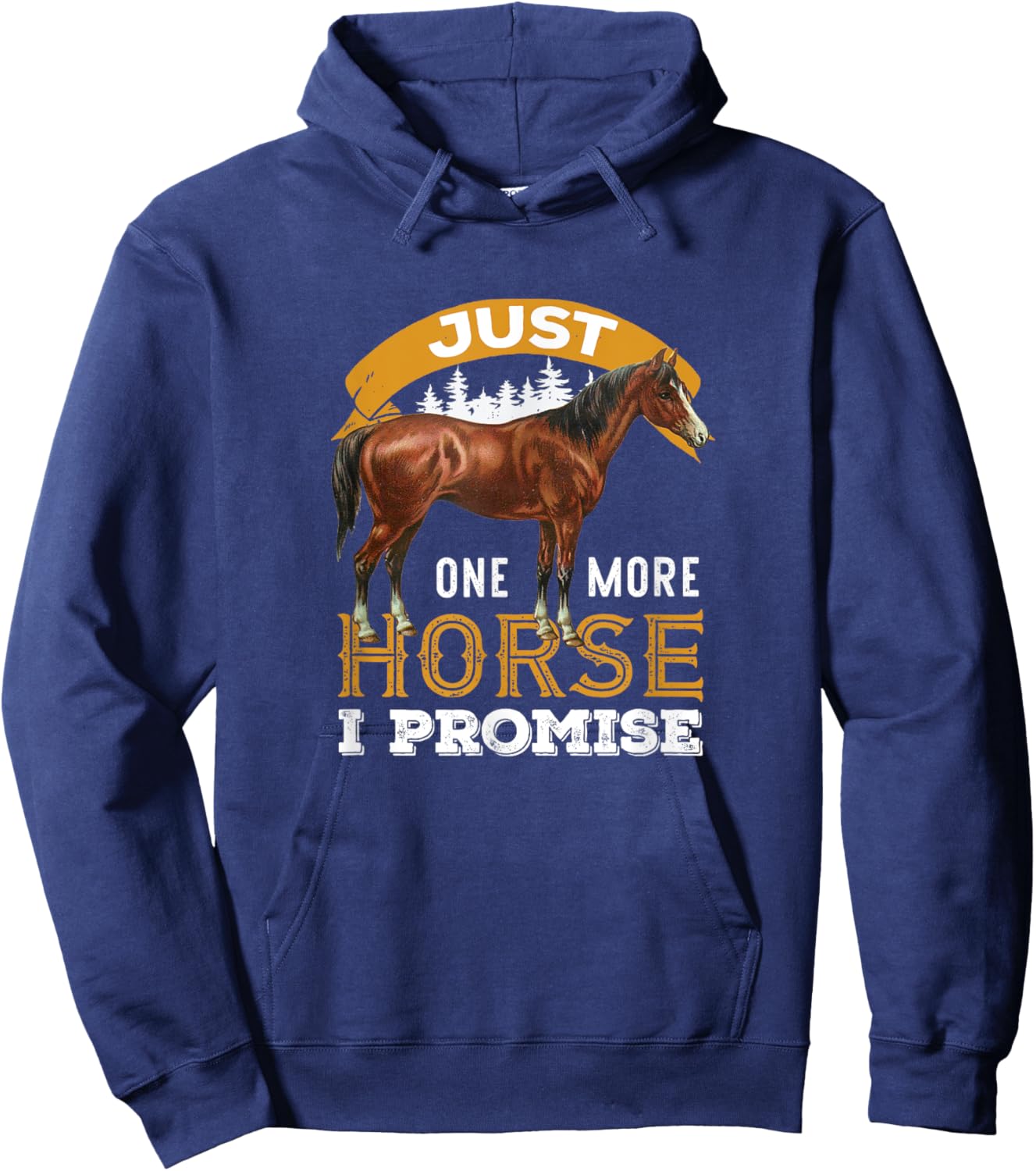 Just one more horse I promise funny design men Hoodie - Hoodie | Navy