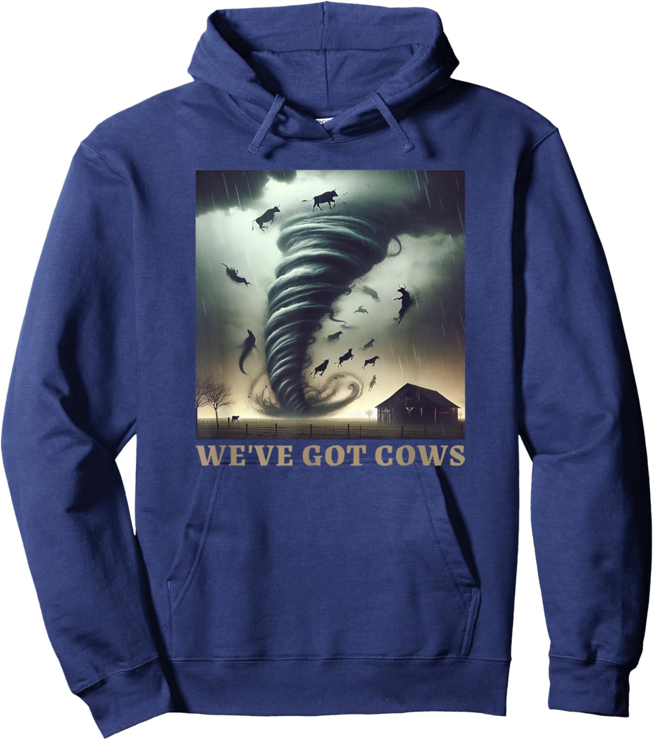 Tornado Storm Chaser We've Got Cows Farm Barn Hoodie - Hoodie | Navy