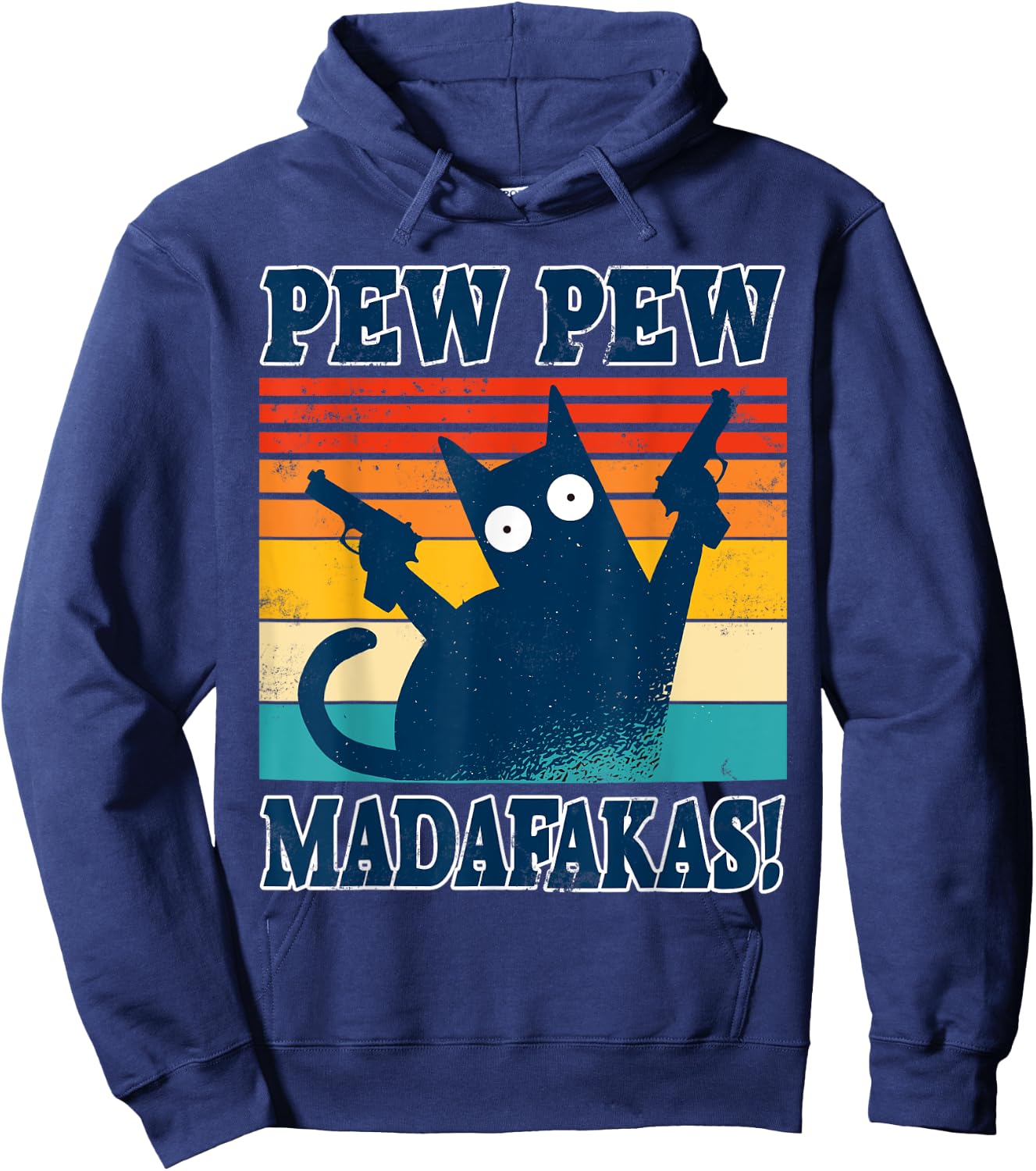 Cat Pew Pew Madafakas Crazy Cat Gun Funny Gift Hoodie - Hoodie | Navy