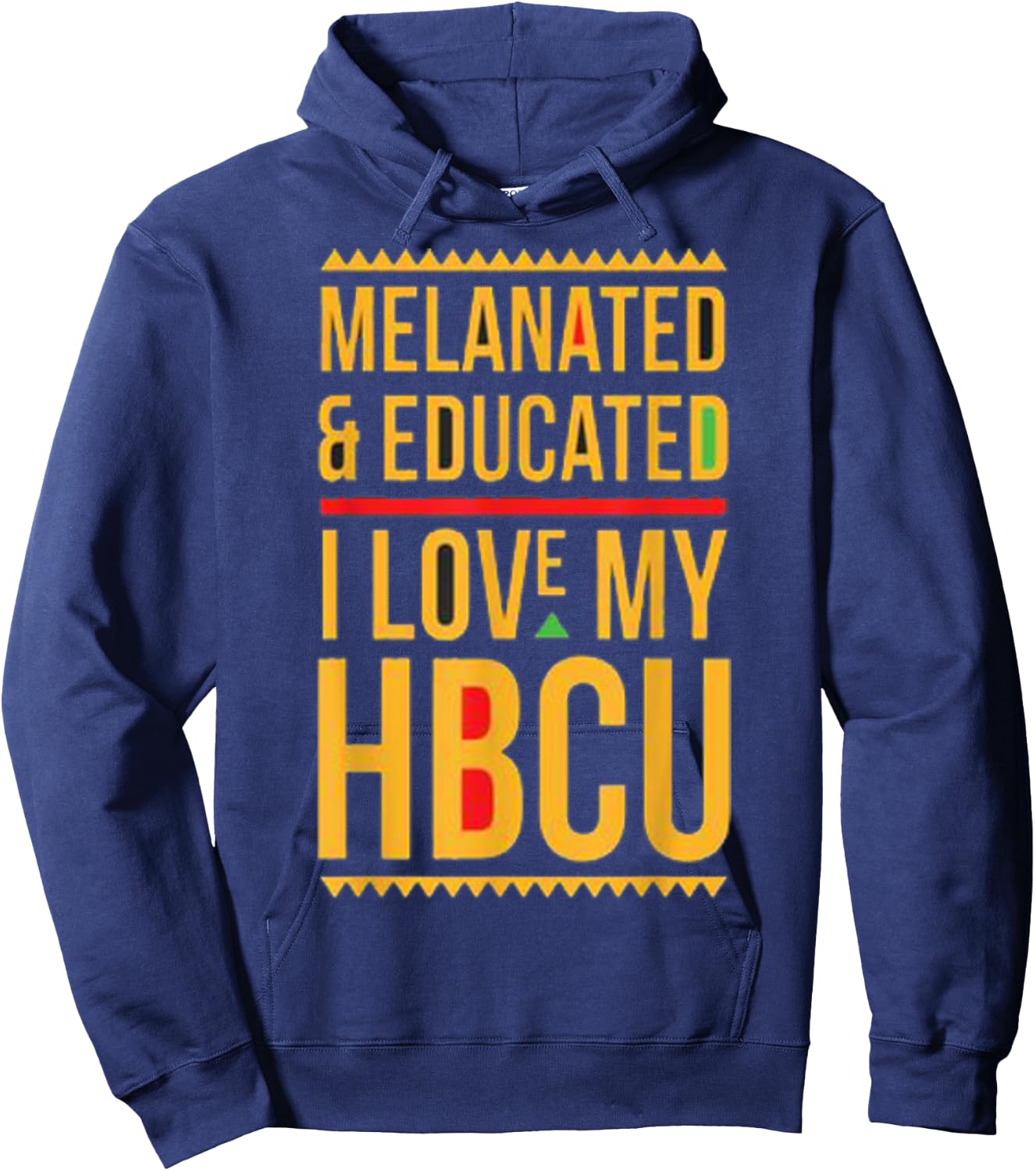 HBCU Pride: Melanated Educated I Love My HBCU Hoodie - Hoodie | Navy