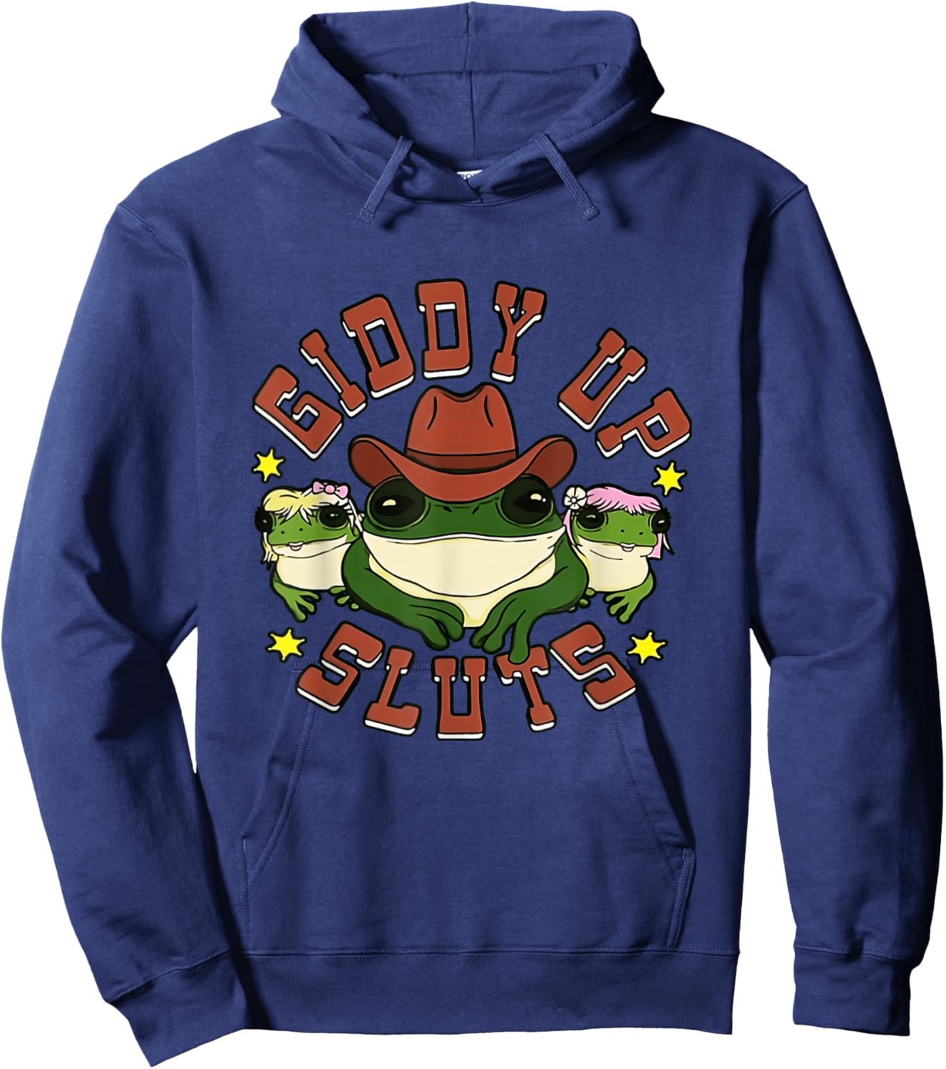 Giddy Up Sluts Frog Funny Apparel Hoodie - Hoodie | Navy