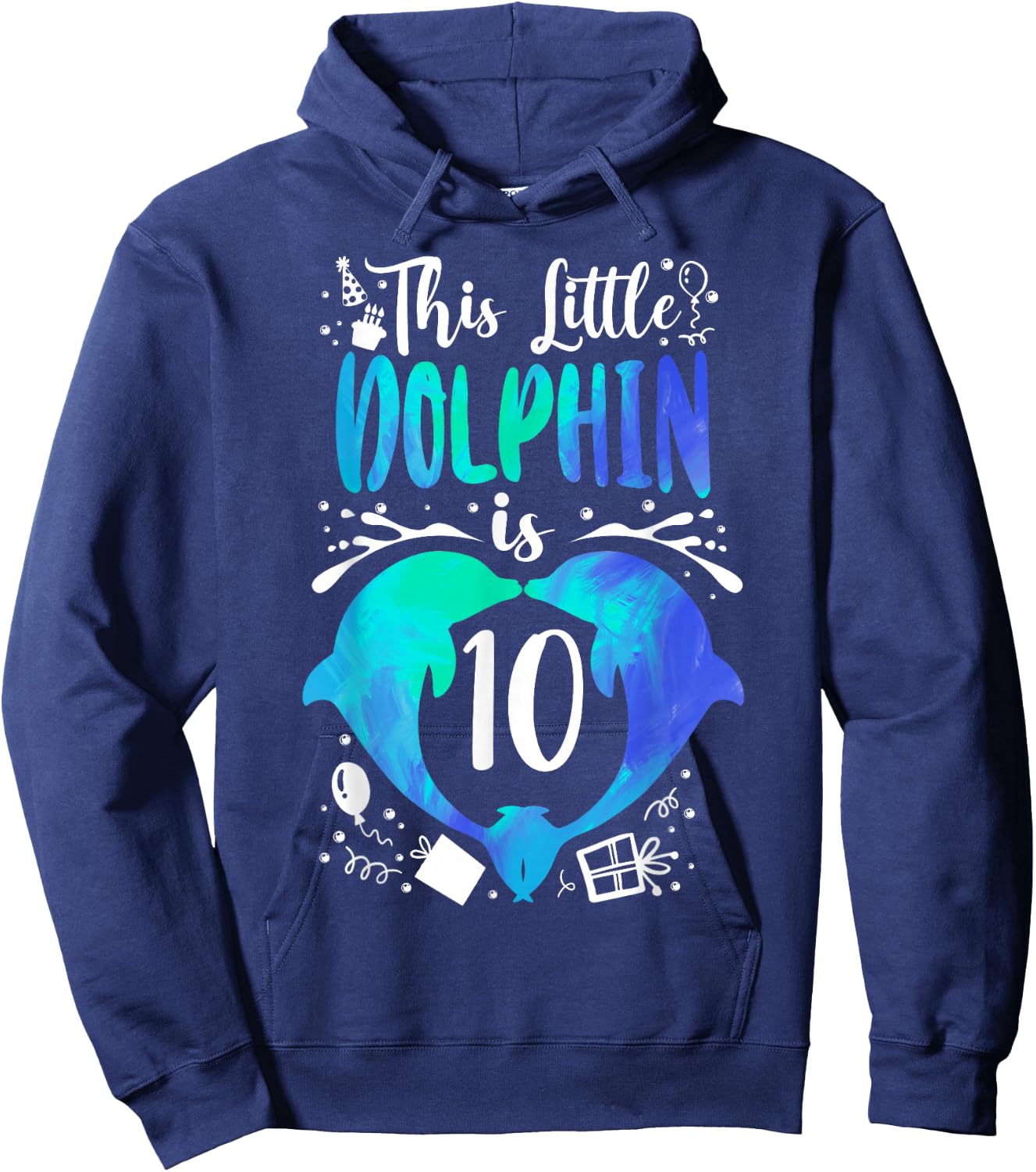 Dolphin 10th Birthday This Little Dolphin Is 10 Hoodie - Hoodie | Navy