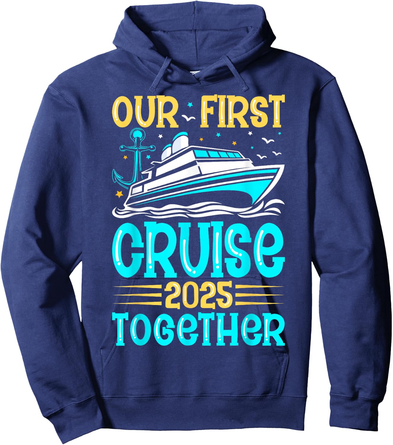 Cruise Trip Vacation for Couples Gifts Our First Cruise 2025 Together Couples Cruising Lover Black -Adults Small Classic Fit Short Sleeve Cotton Blend Hoodie - Hoodie | Navy