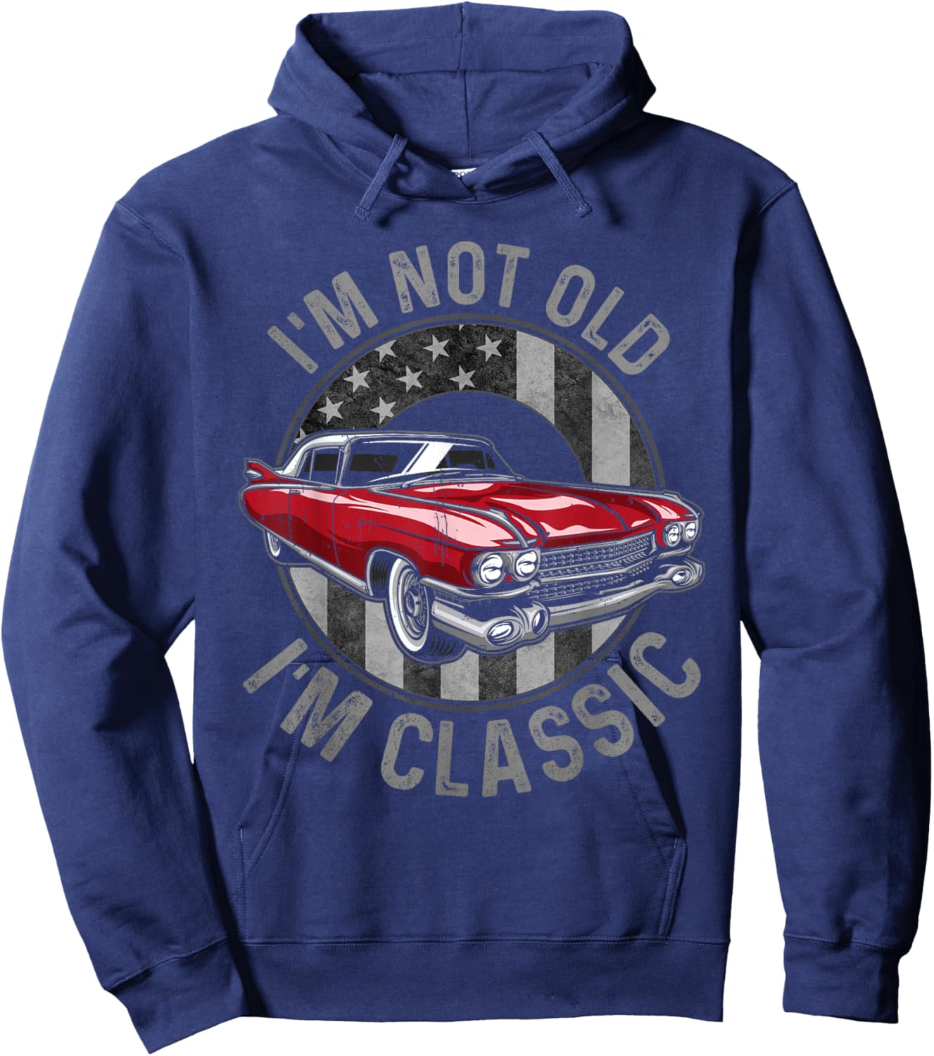 I'm Not Old I'm Classic Red, Classic Red Car Hoodie - Hoodie | Navy