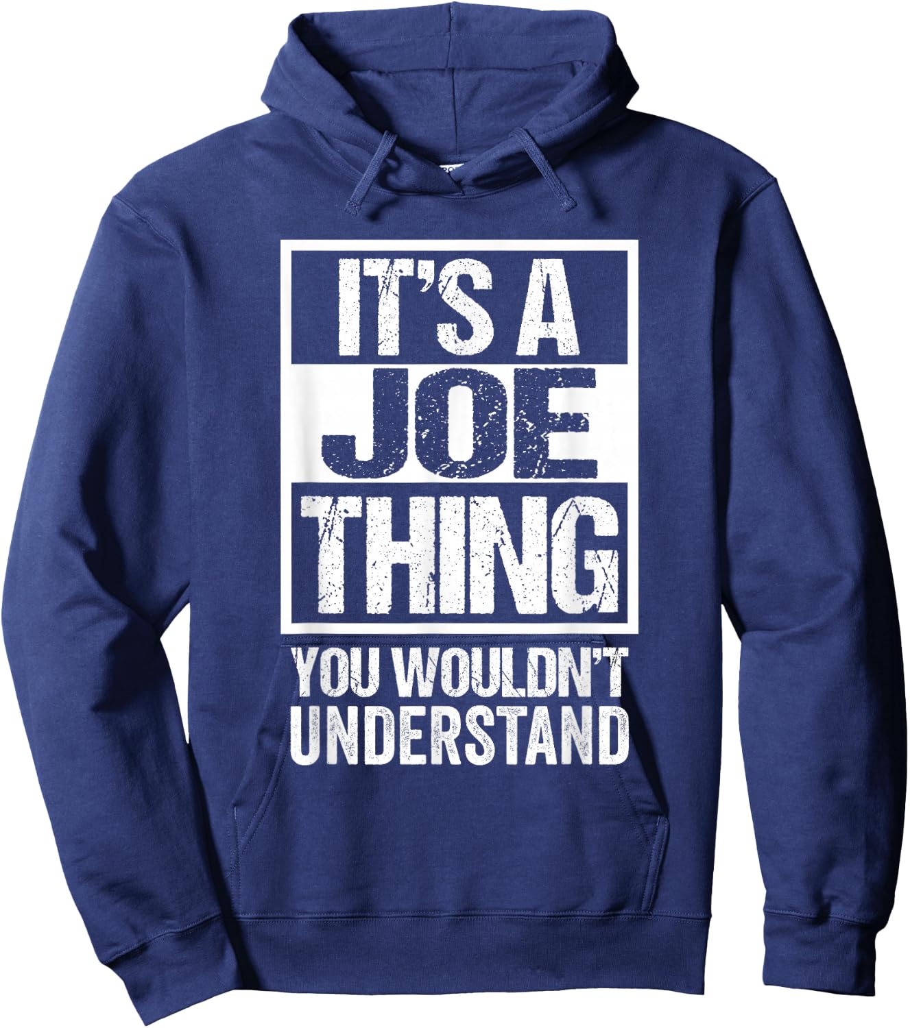 Funny Forename Gift Ideas for My Friend Joe -Adults Black Small Classic Fit Short Sleeve It's A Joe Thing - You Wouldn't Understand Hoodie - Hoodie | Navy