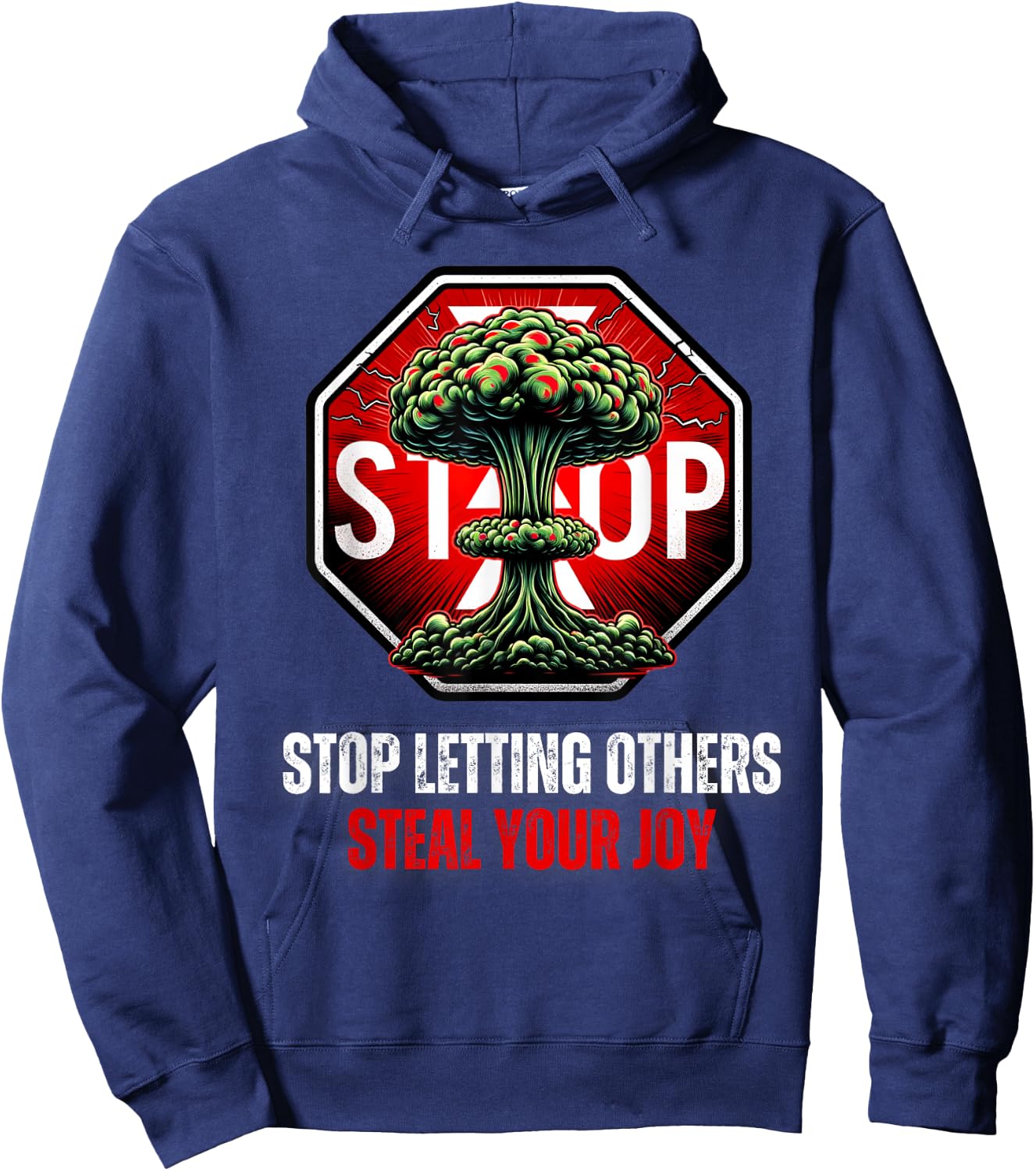 Stop Letting Others Steal Your Joy Self Help Hoodie - Hoodie | Navy