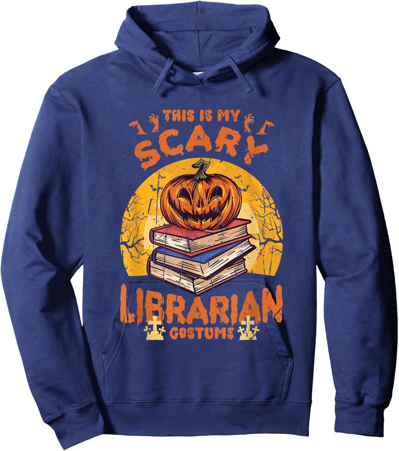 This is my scary librarian costume - pumpkin Hoodie - Hoodie | Navy