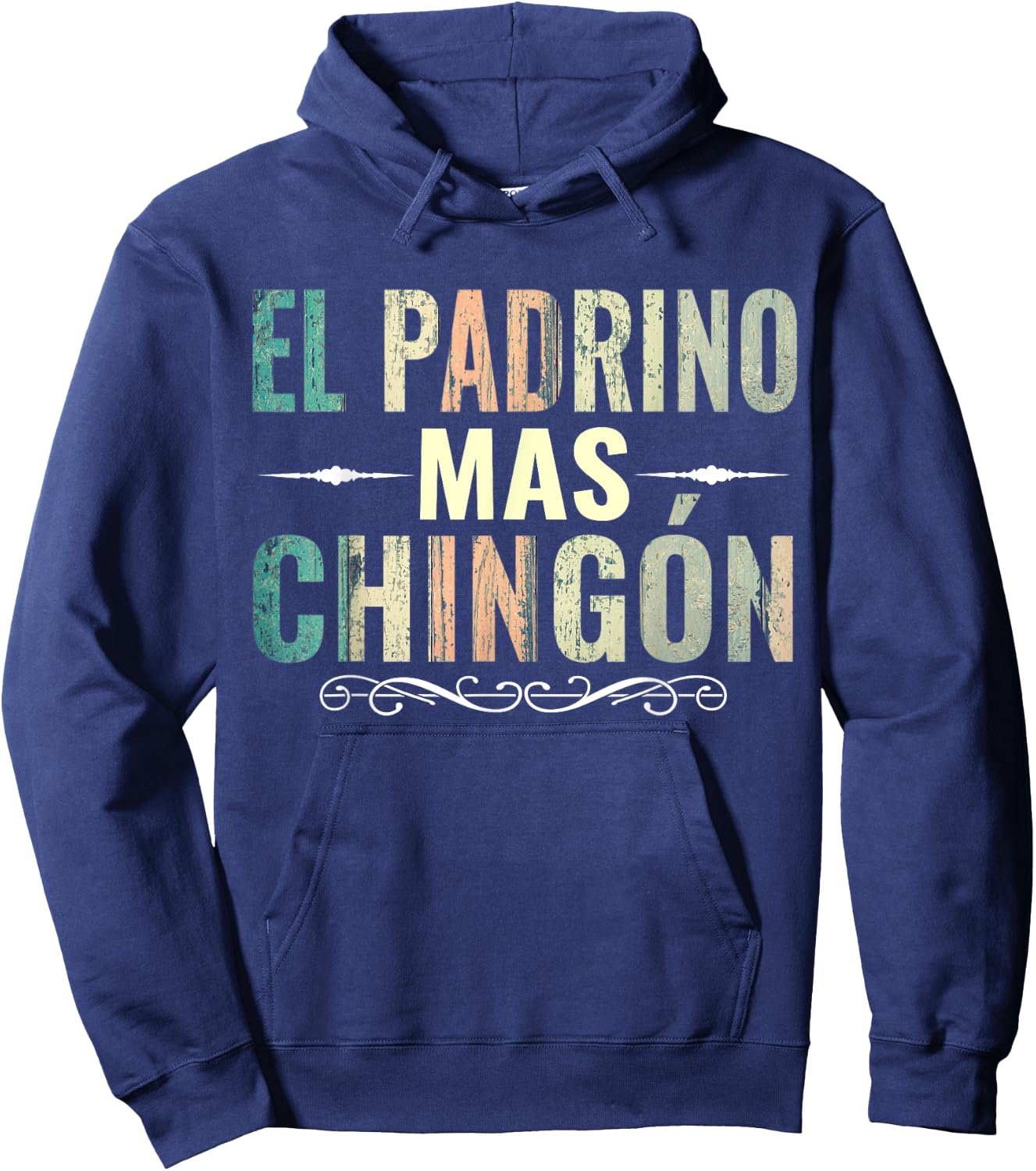 El Padrino shirt - El Padrino Mas Chingon Hoodie - Hoodie | Navy