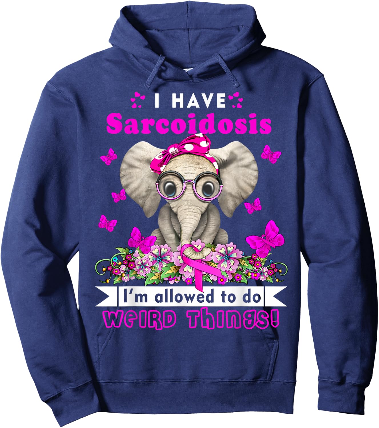 I have Sarcoidosis Awareness Hoodie - Hoodie | Navy