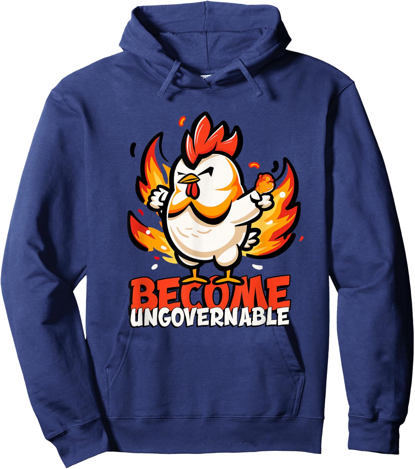 Become Ungovernable - Crazy Chicken Hoodie - Hoodie | Navy