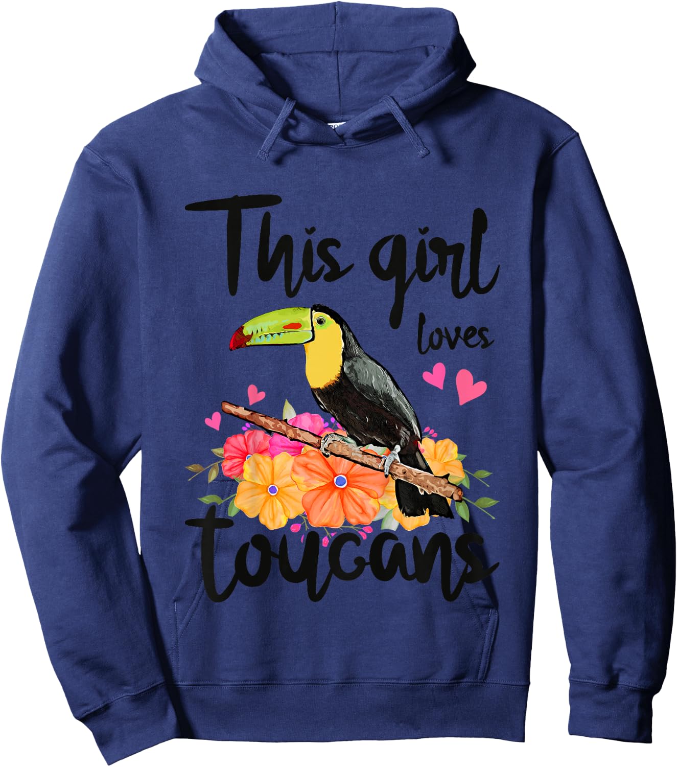 This Girl Loves Toucans Floral Toucan Hoodie - Hoodie | Navy