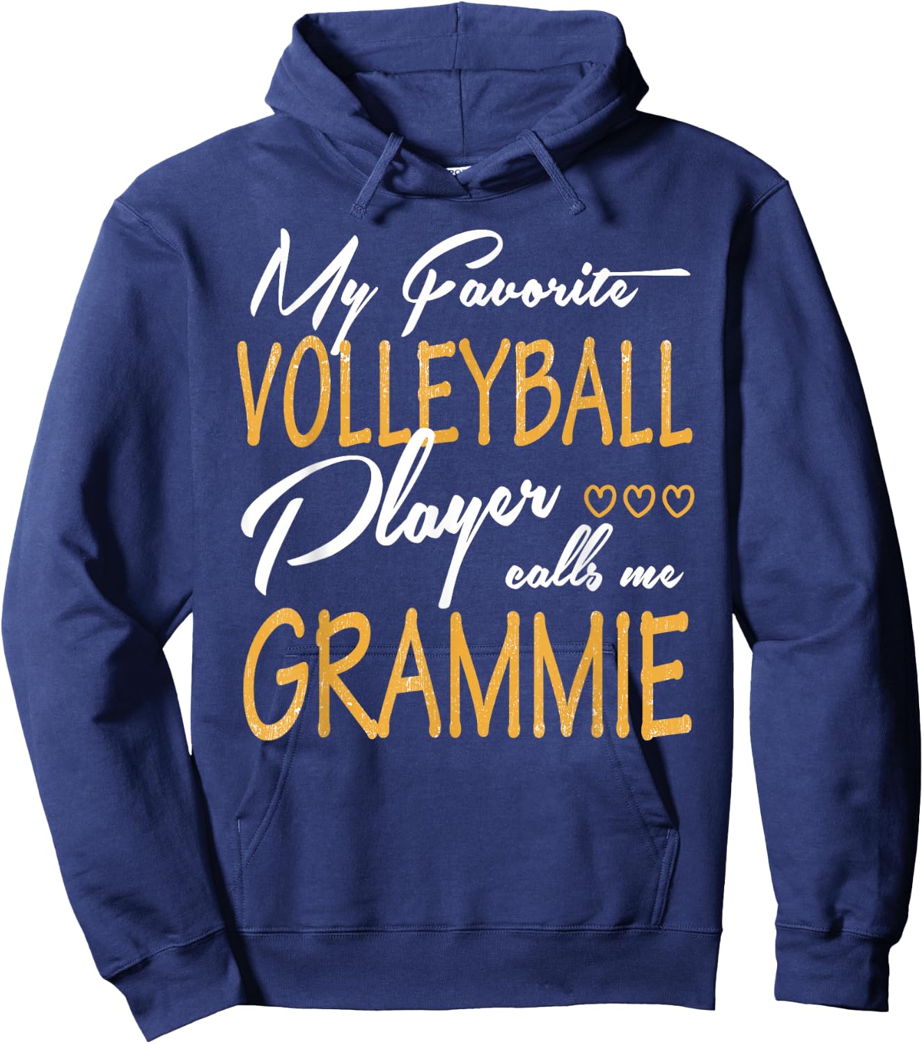 My Favorite Volleyball Player Calls Me Grammie Hoodie - Hoodie | Navy