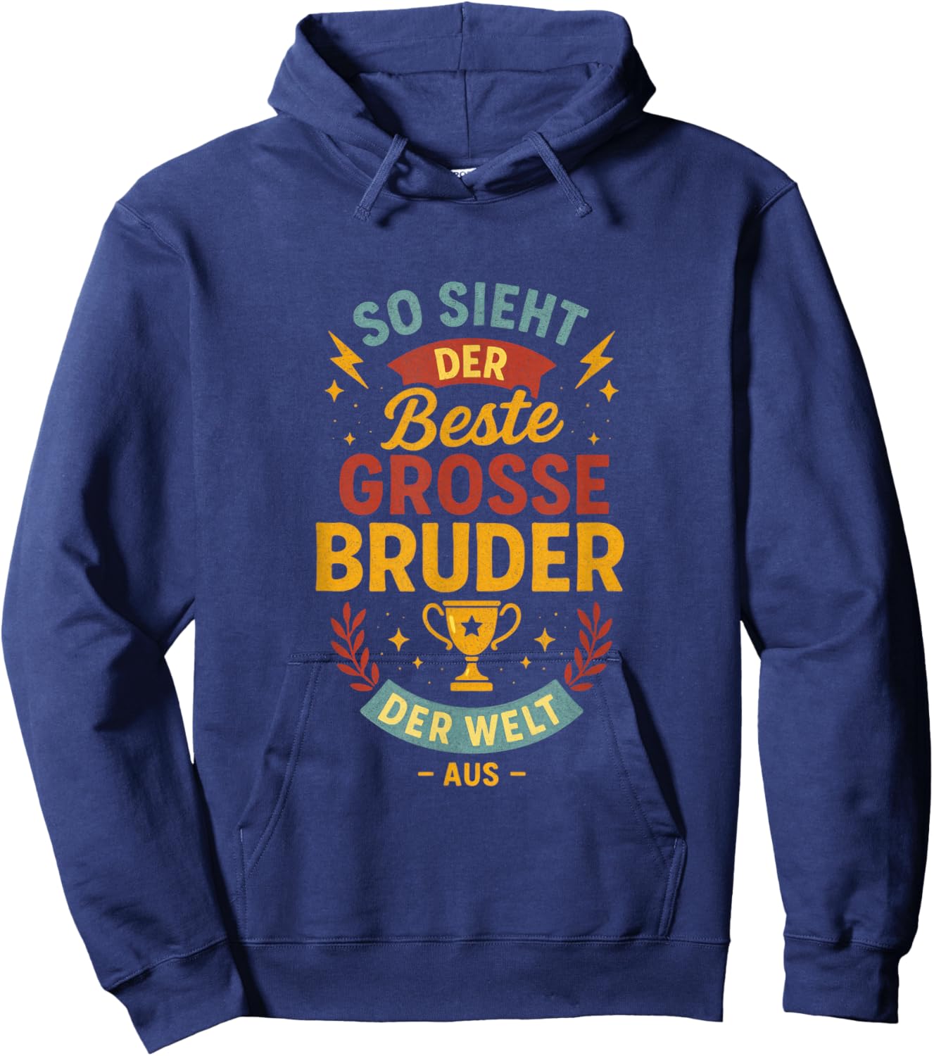 So Sieht Der Beste Grosse Bruder Der Welt Hoodie - Hoodie | Navy