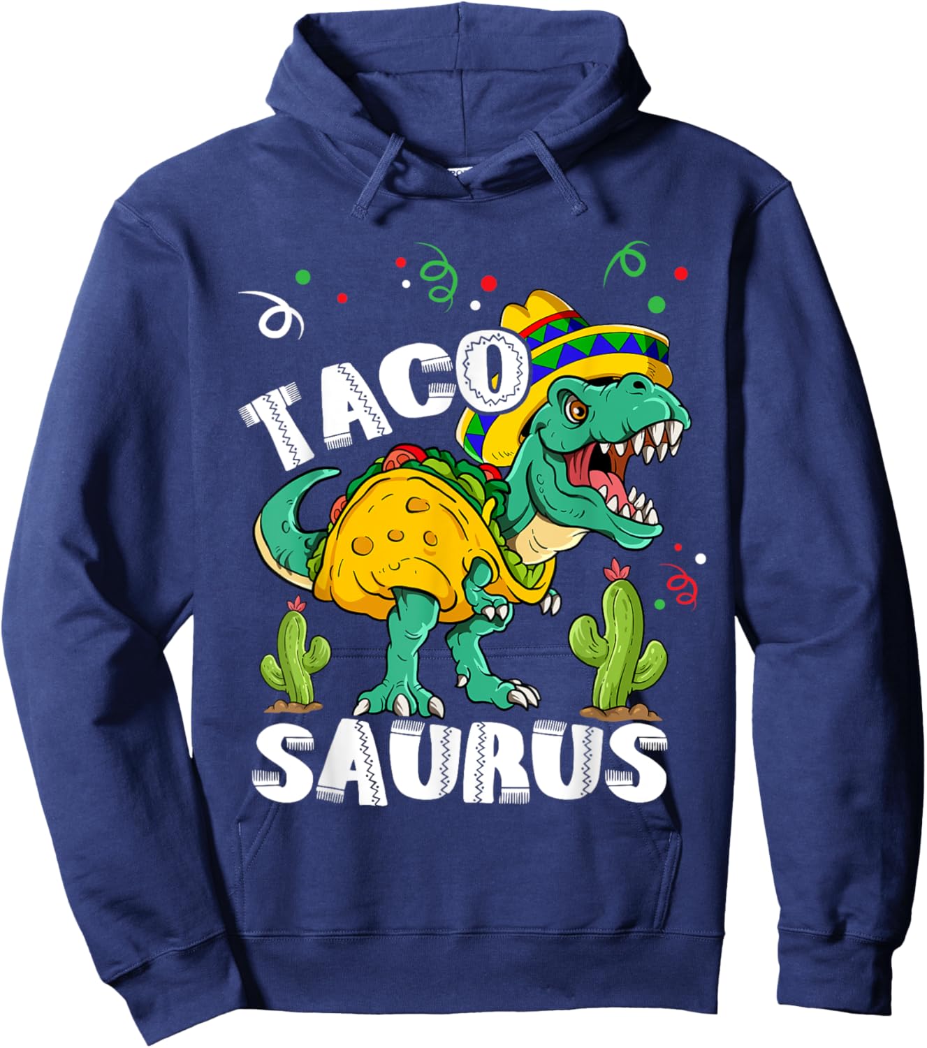 Tacosaurus Rex Cinco De Mayo Taco Dinosaur Hoodie - Hoodie | Navy