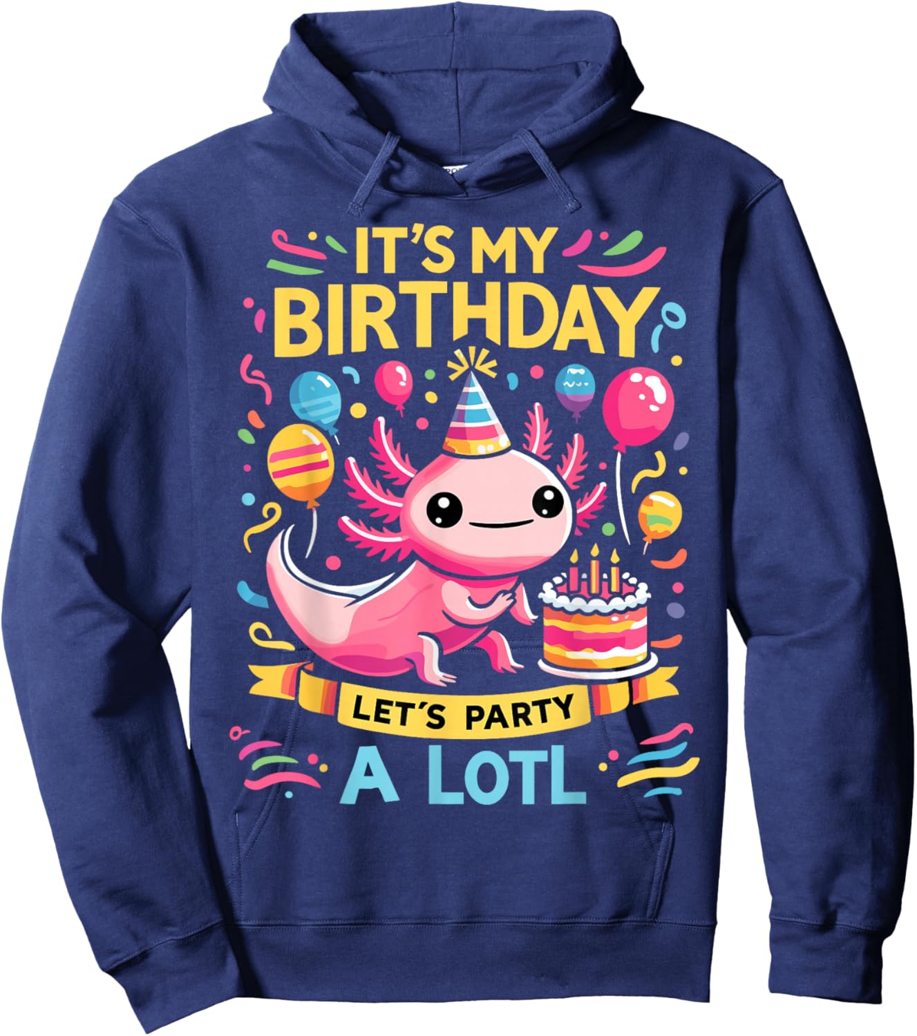 Axolotl Fun Party Kawaii Axolot Birthday Hoodie - Hoodie | Navy