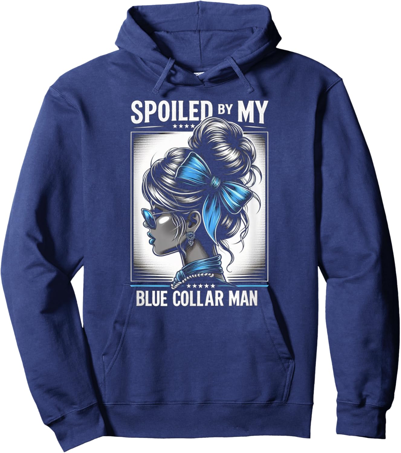 Spoiled By My Blue Collar Man Messy Bun Hoodie - Hoodie | Navy
