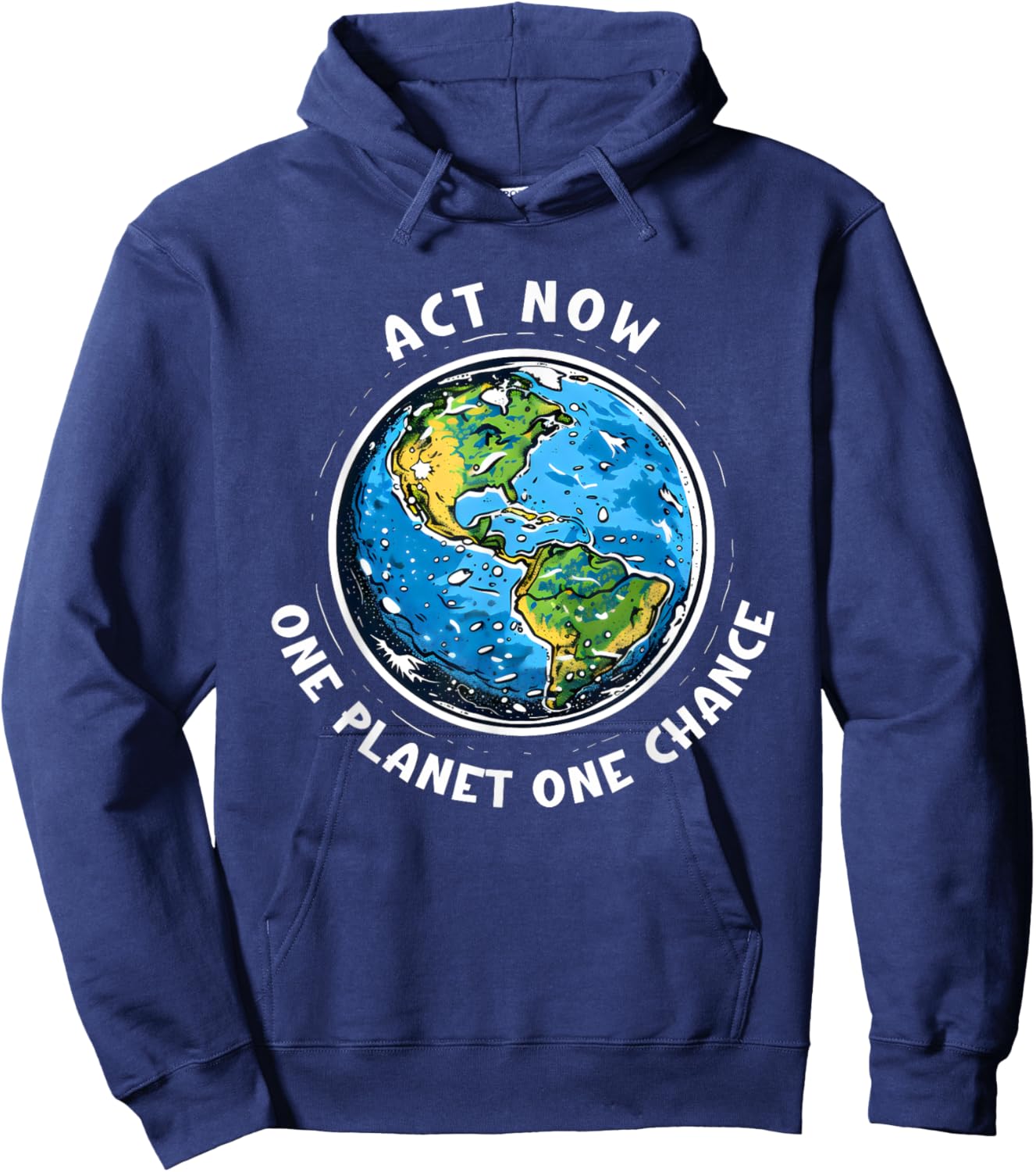 Act Now Earth Day - One Planet, One Chance Hoodie - Hoodie | Navy