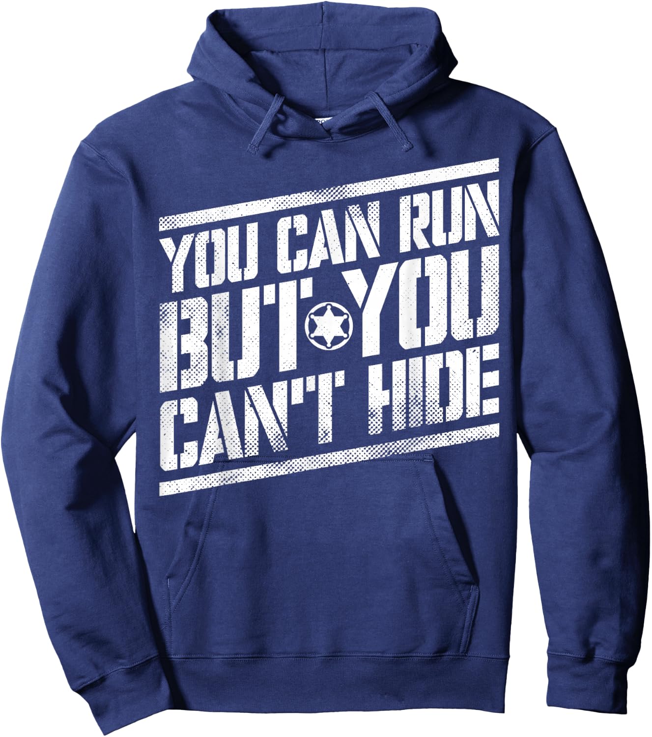 You Can Run But You Can't Hide Bounty Hunter Hoodie - Hoodie | Navy