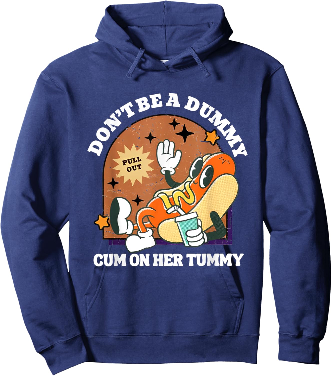 Don't Be A Dummy Cum On Her Tummy Hoodie - Hoodie | Navy