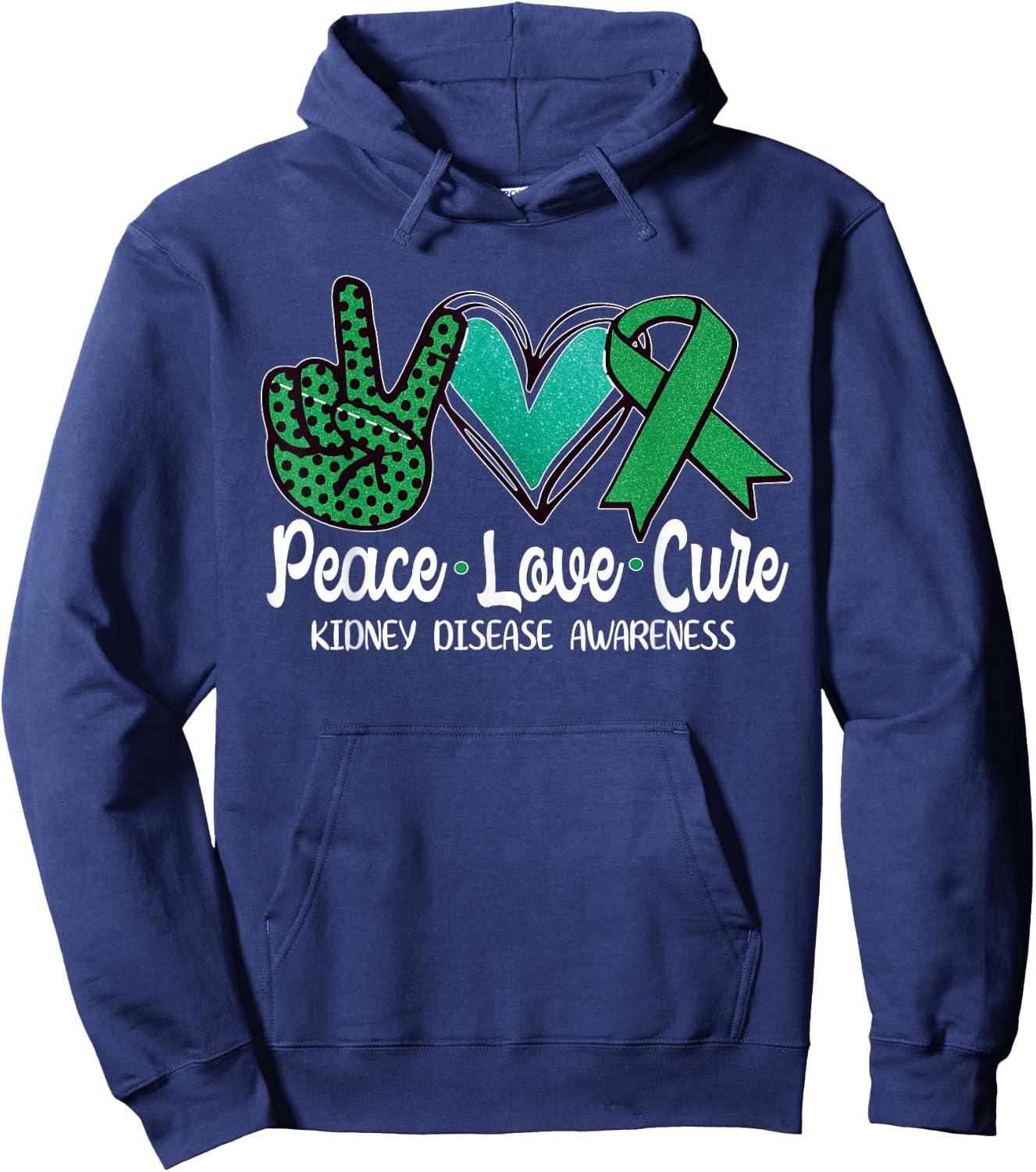 Peace Love Cure Kidney Disease Awareness Hoodie - Hoodie | Navy