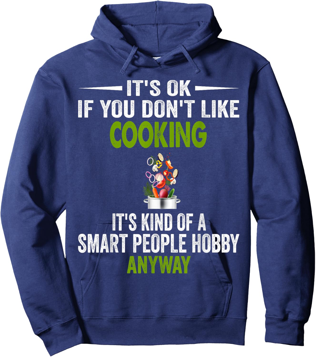 Smart People Hobby Cooking - Funny Chef & Cook Hoodie - Hoodie | Navy