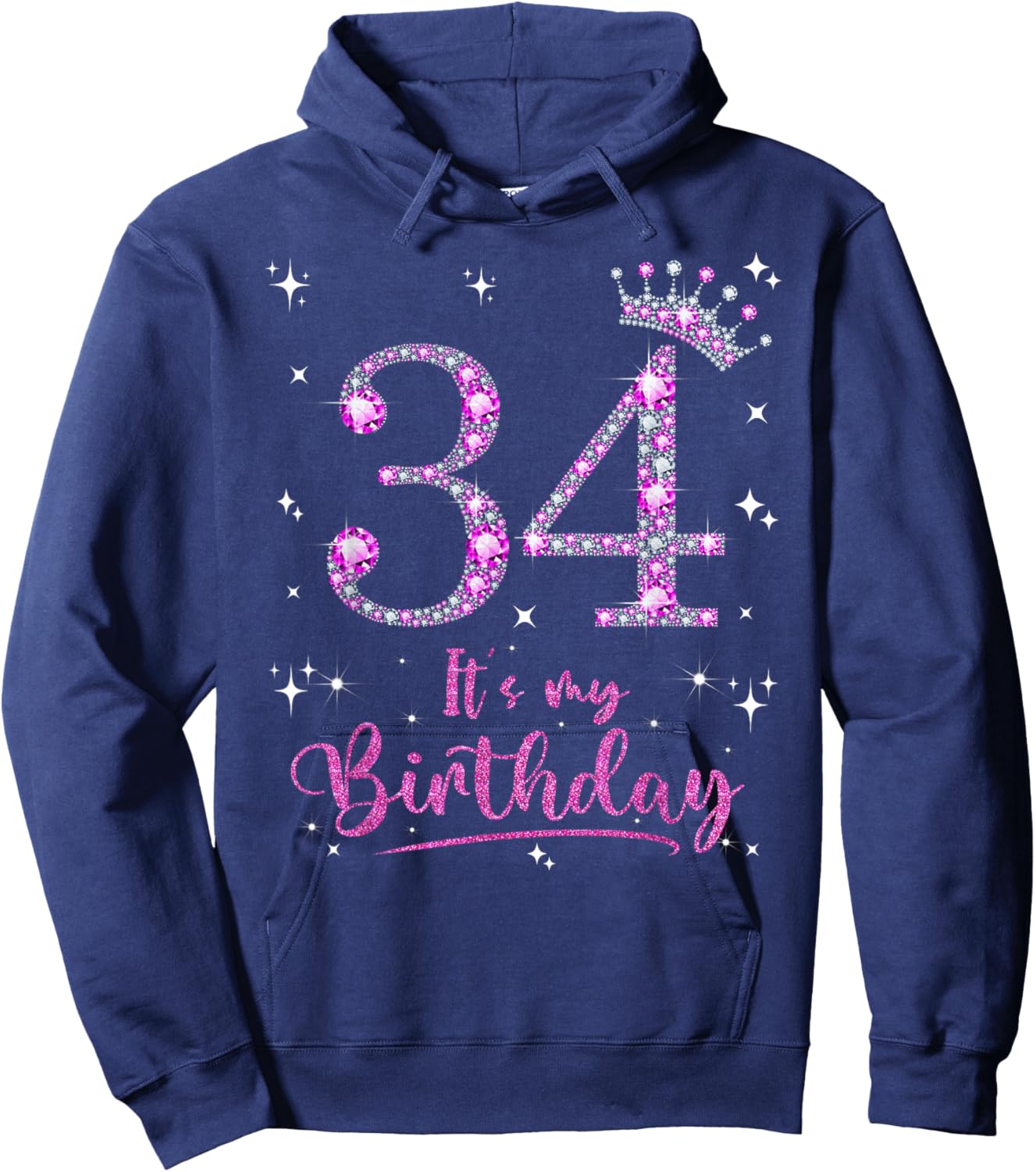 34th Birthday Gifts It's My Birthday Hoodie - Hoodie | Navy