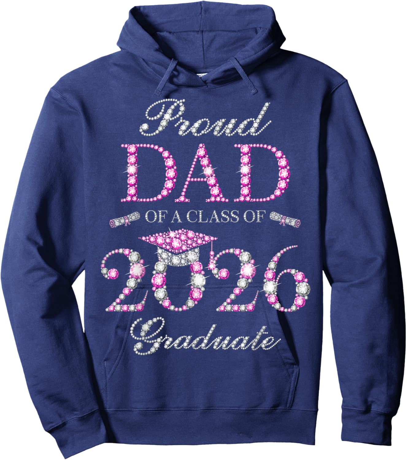 Proud Dad of A Class of 2026 Graduate Hoodie - Hoodie | Navy