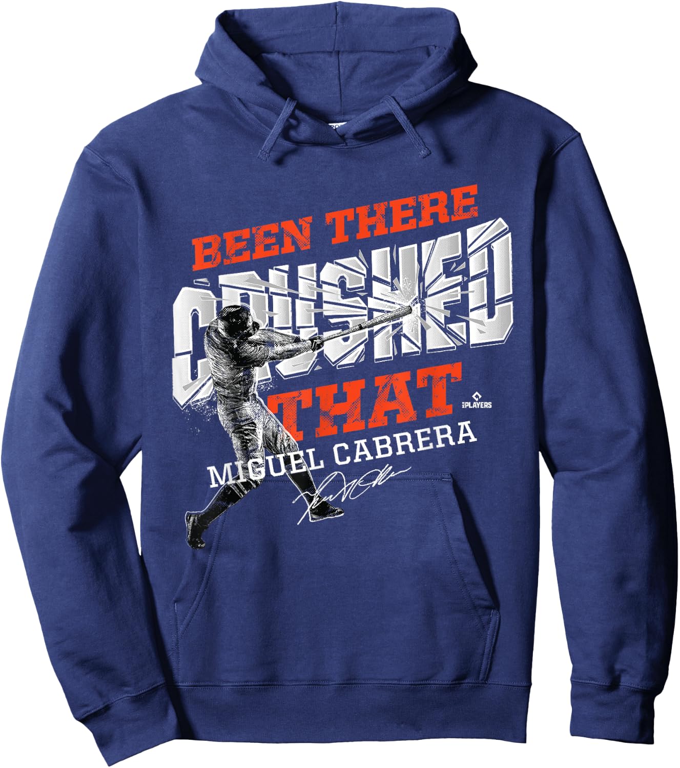 Miguel Cabrera Been There Crushed That Hoodie - Hoodie | Navy