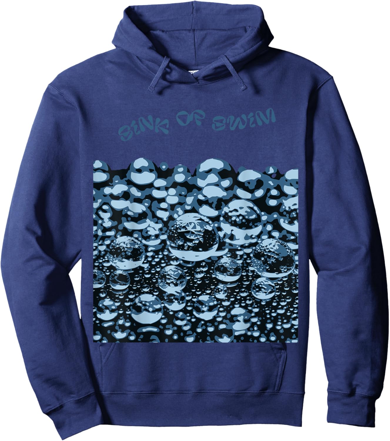 Sink Or Swim Motivational Artwork Hoodie - Hoodie | Navy