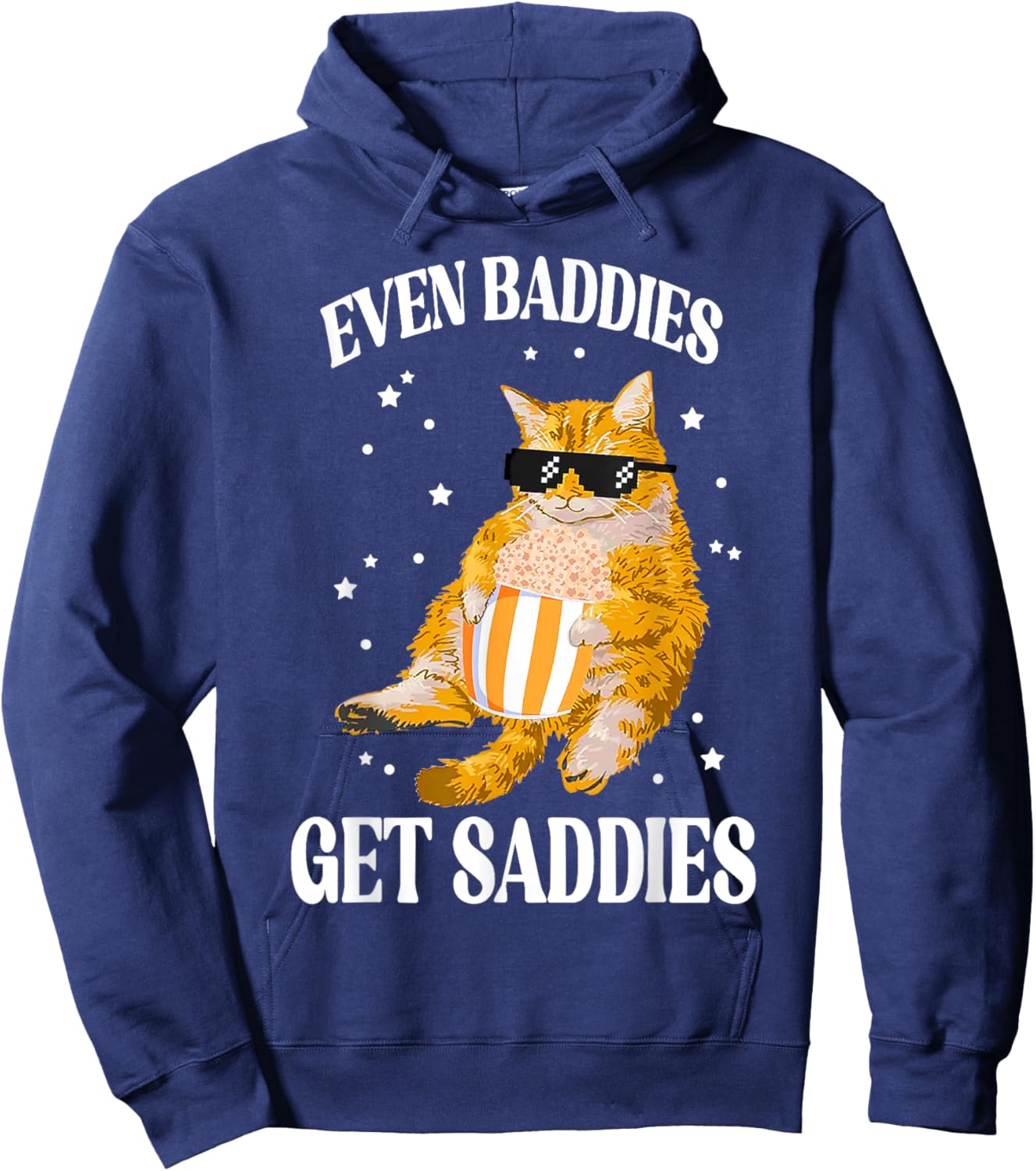 Even Baddies Get Saddies Funny Cat Meme Hoodie - Hoodie | Navy