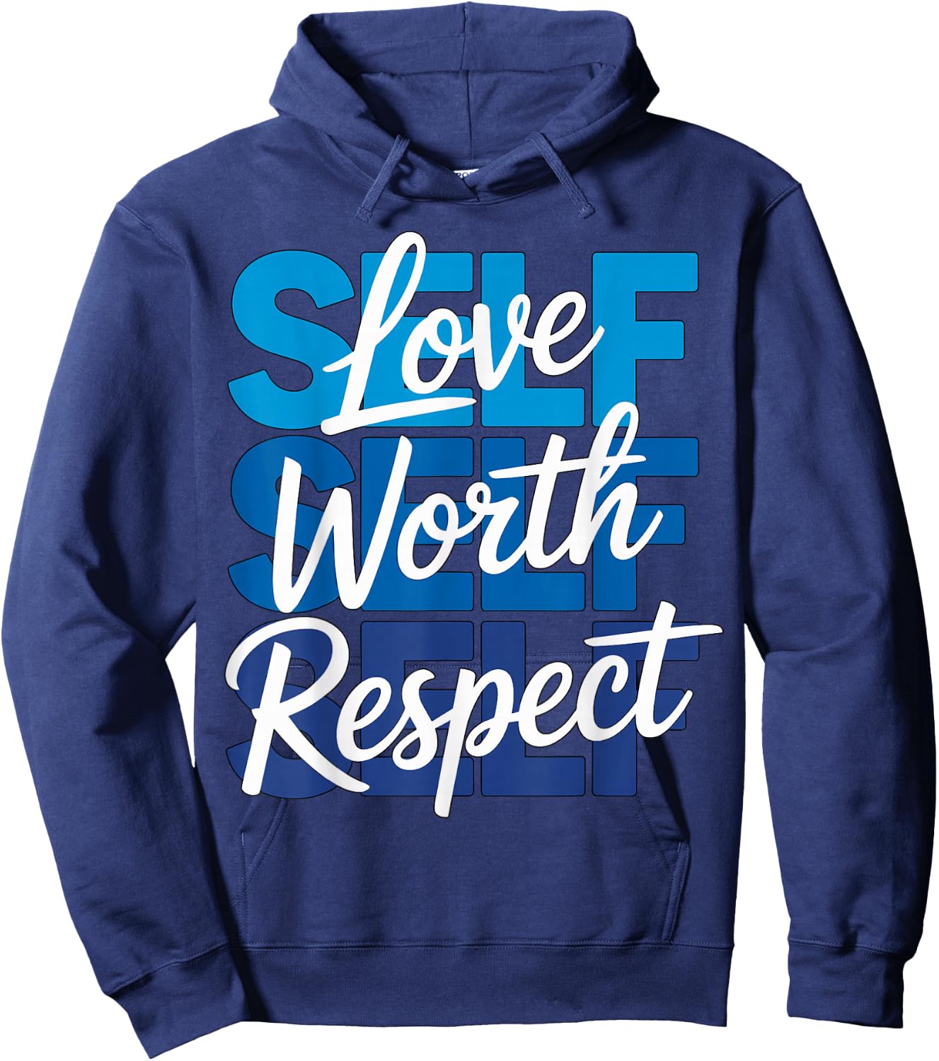 Self Love Self Worth Self Respect Hoodie - Hoodie | Navy