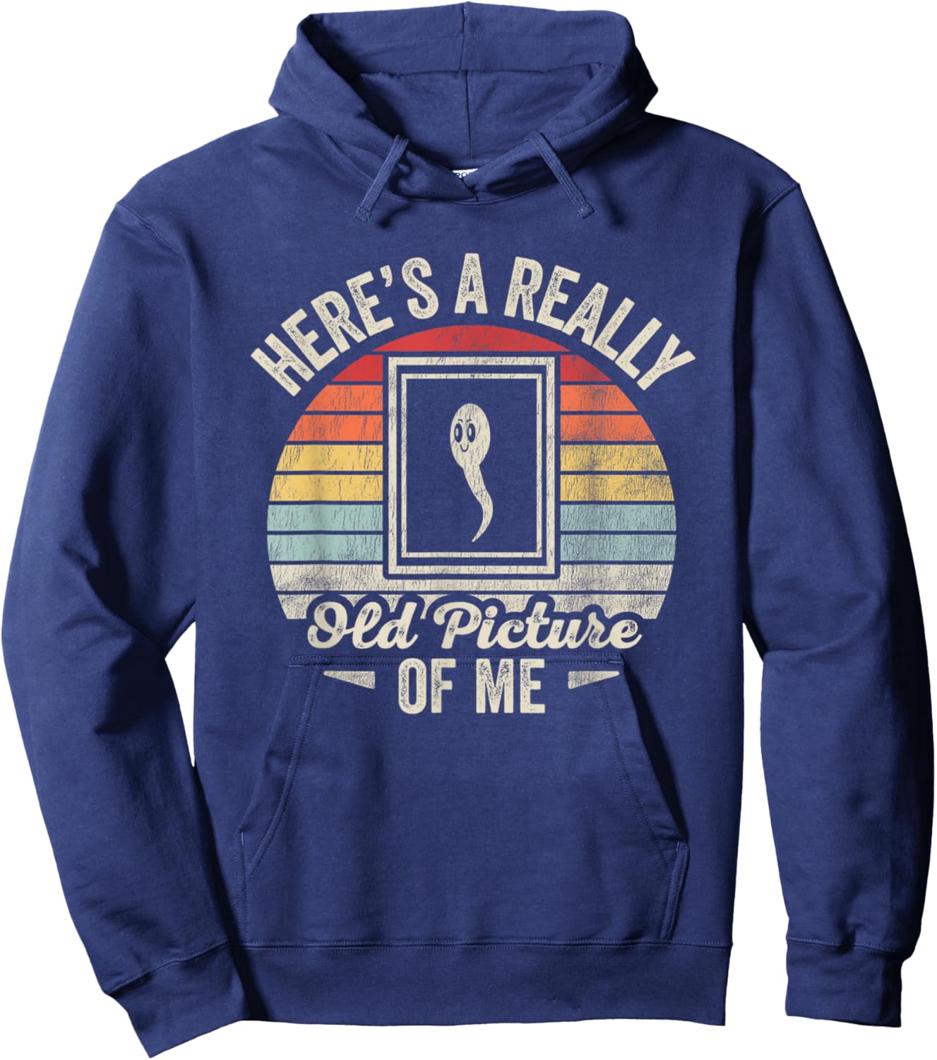 Here's A Really Old Picture Of Me Hoodie - Hoodie | Navy