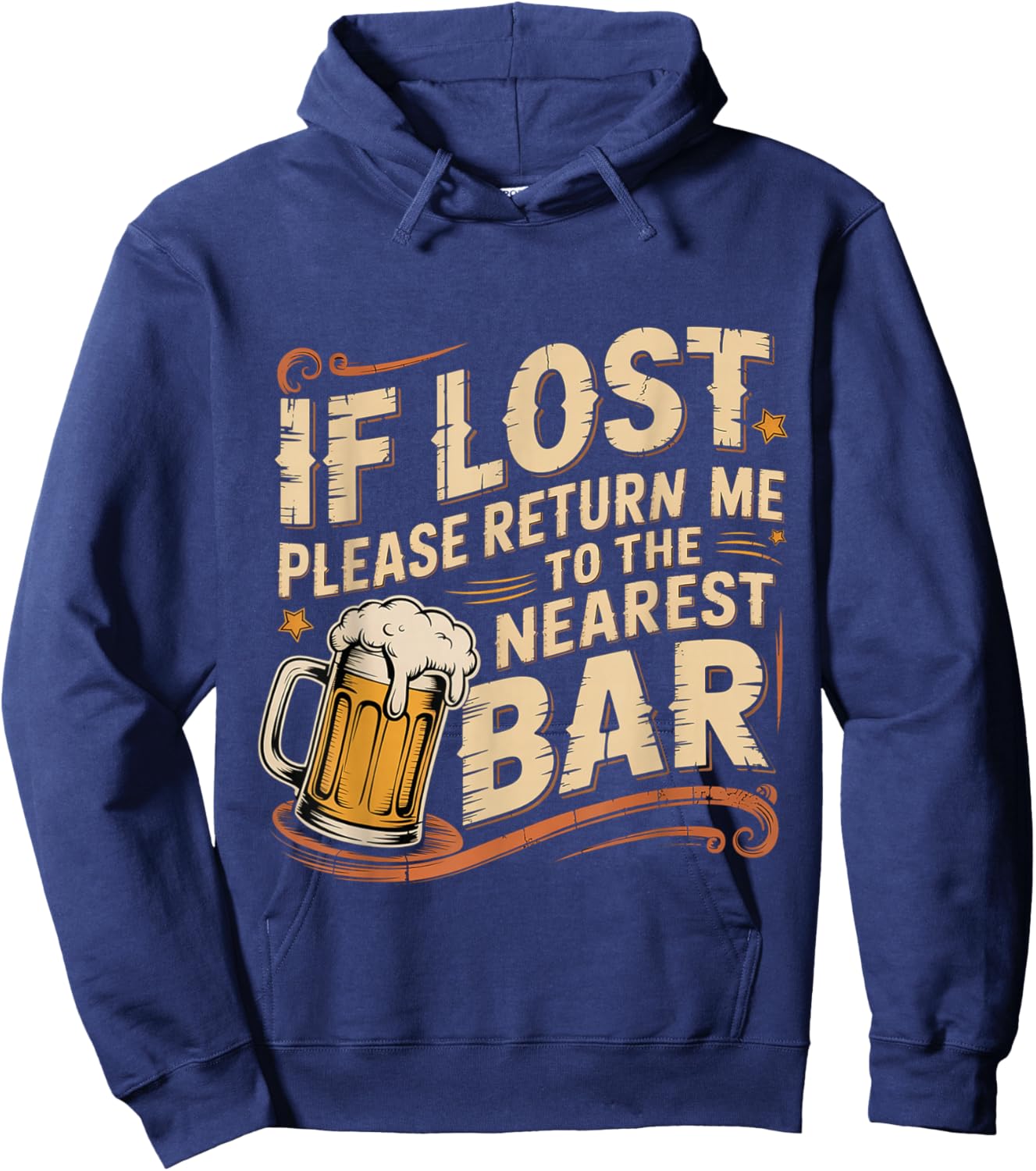 If Lost Please Return Me To The Nearest Bar Hoodie - Hoodie | Navy