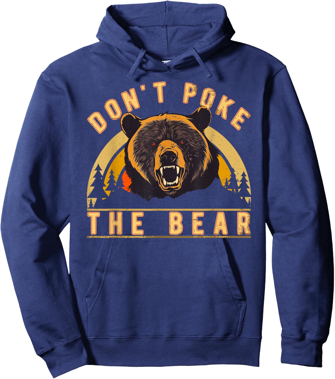 Don’t Poke The Bear Warning Funny Grizzly Hoodie - Hoodie | Navy