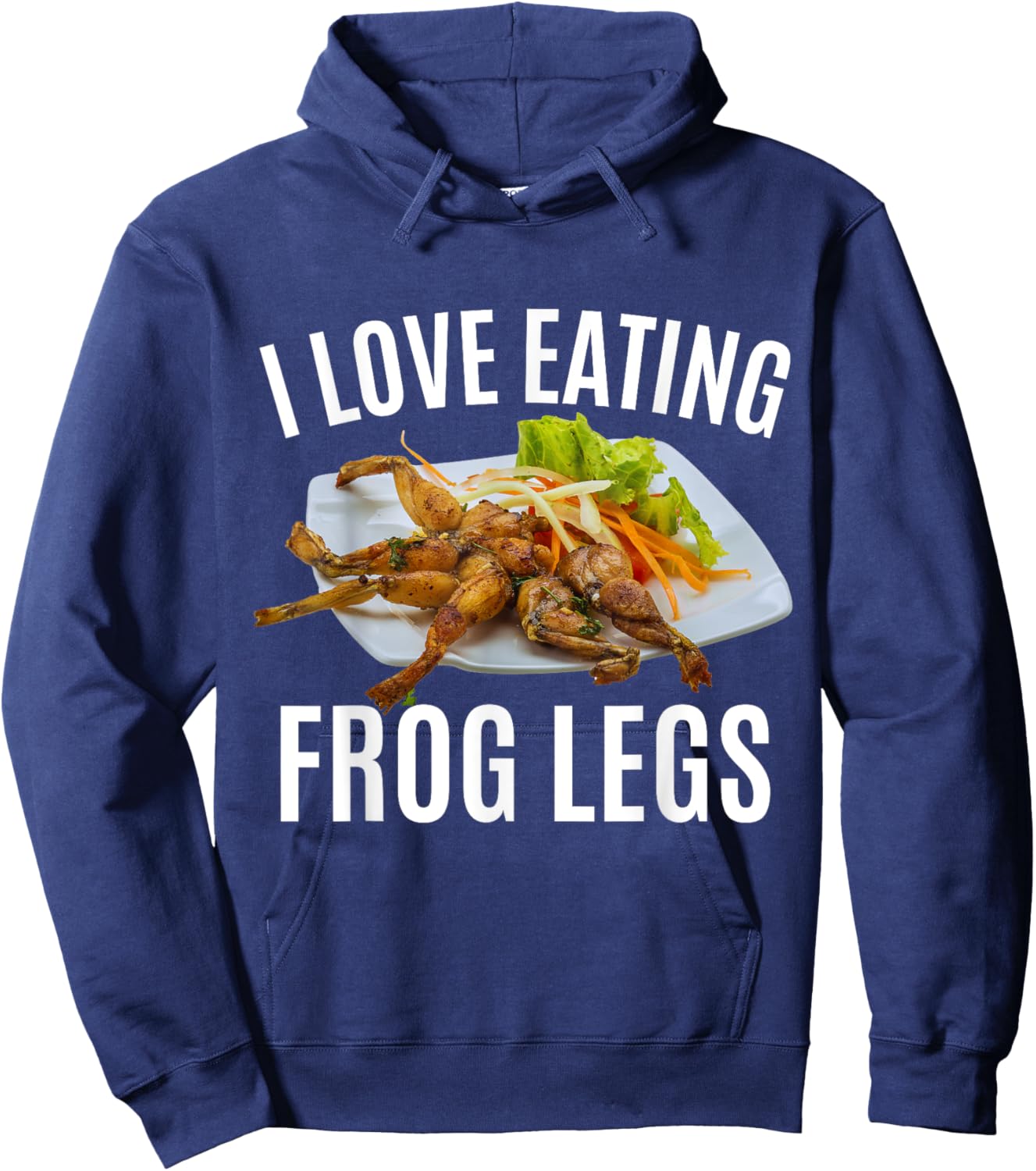 Funny I Love Eating Frog Legs - French Hoodie - Hoodie | Navy