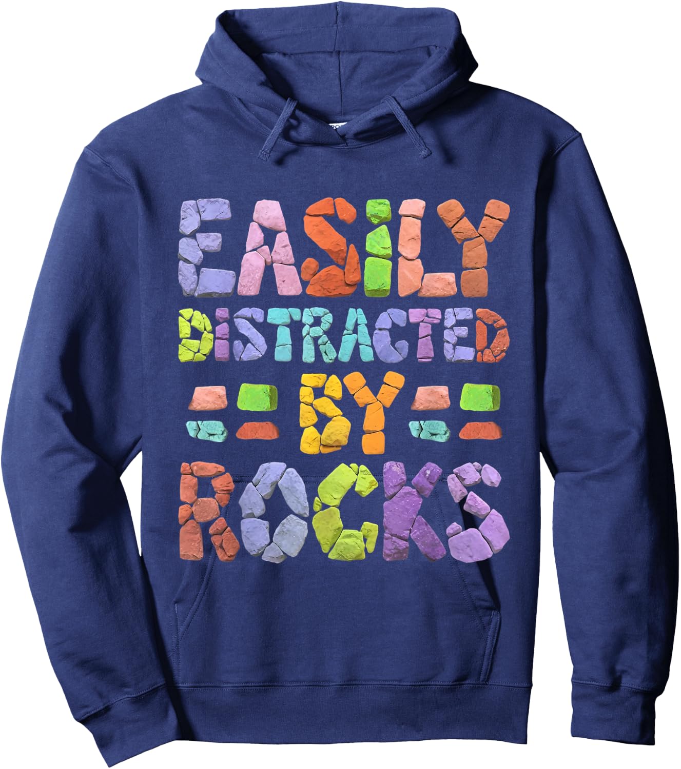 Easily Distracted By Rocks Hoodie - Hoodie | Navy