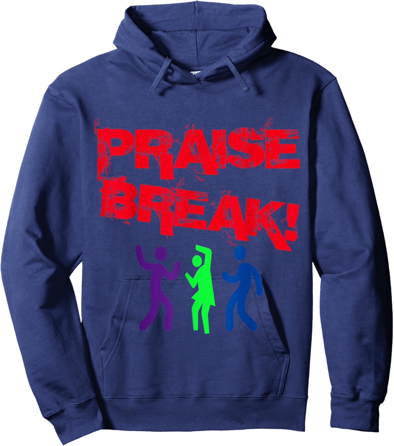 Praise Break! Hoodie - Hoodie | Navy