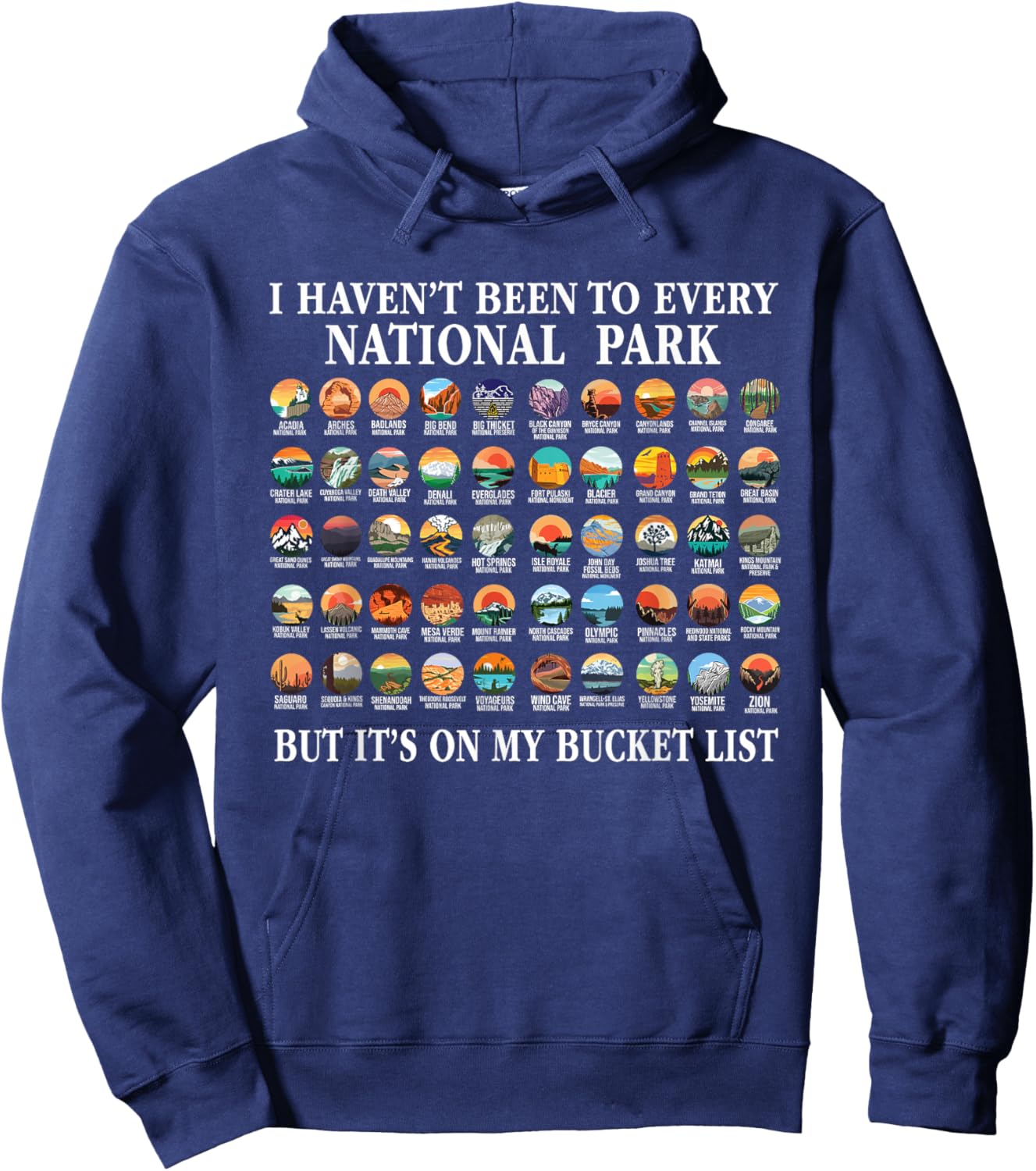 I Haven't Been To Every National Park Checklist Hoodie - Hoodie | Navy