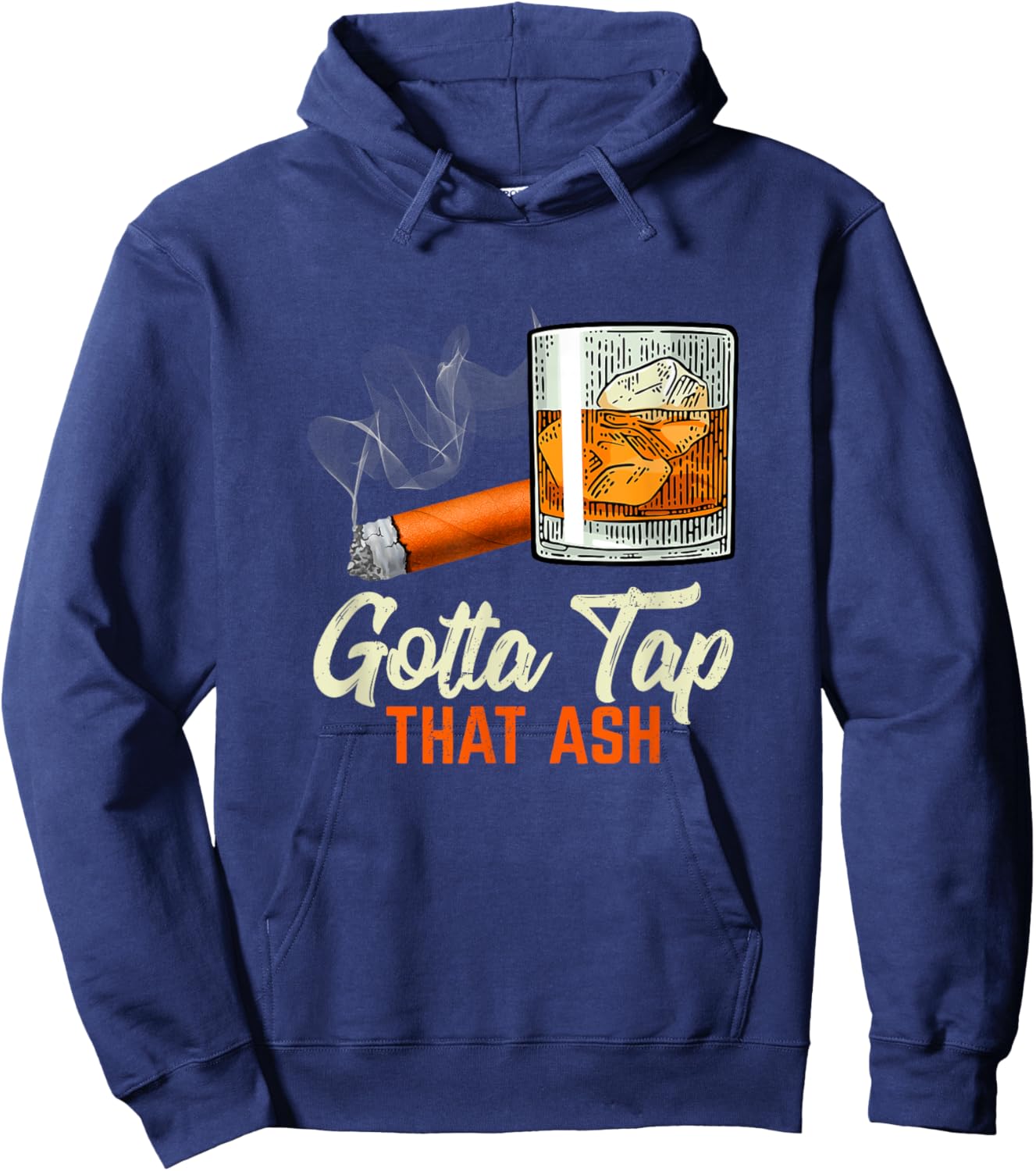 Gotta Tap That Ash Apparel Hoodie - Hoodie | Navy