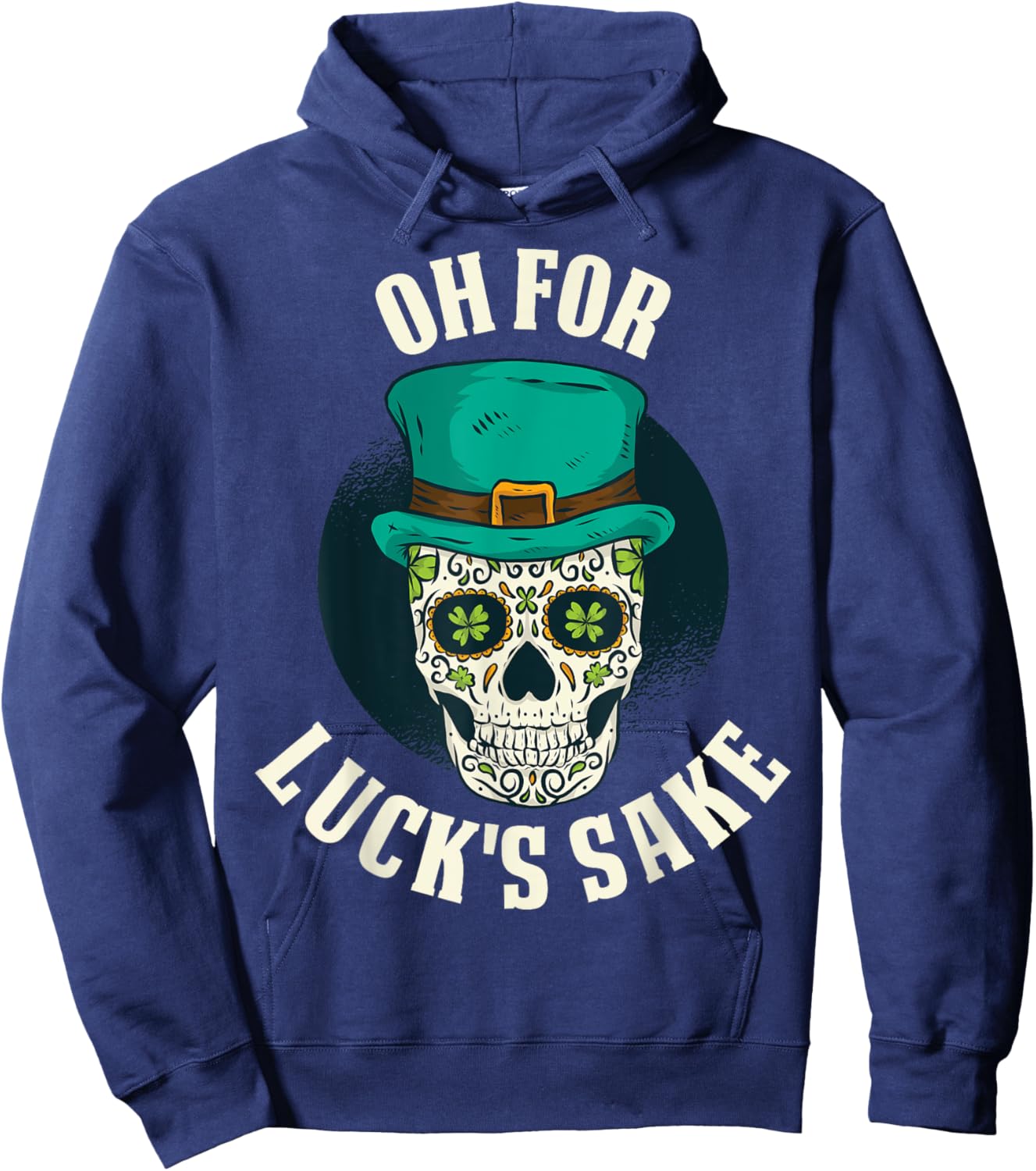 Oh For Lucks Sake Hoodie - Hoodie | Navy
