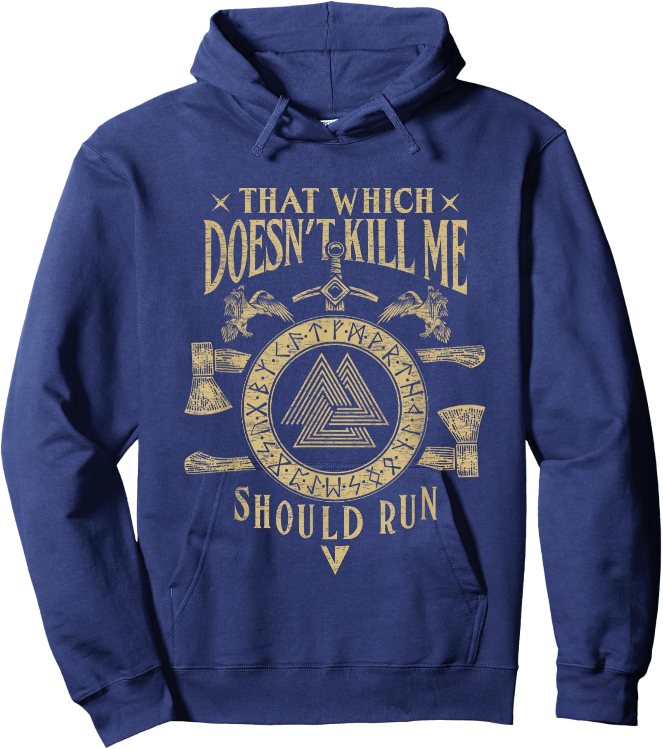 Viking That Which Does Not Kill Me Norse Nordic Hoodie - Hoodie | Navy