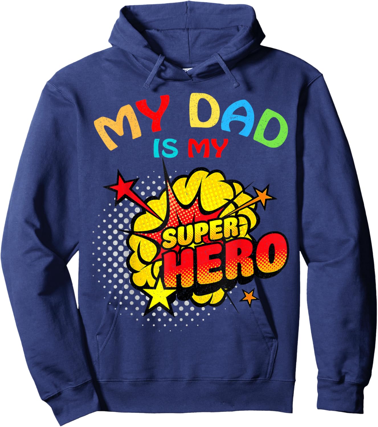My Dad Is My Superhero Hoodie - Hoodie | Navy