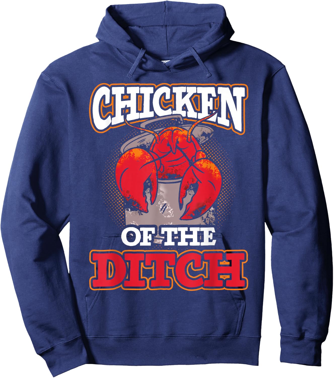 Crawdad Crawfish Festival Chicken of the Ditch Hoodie - Hoodie | Navy