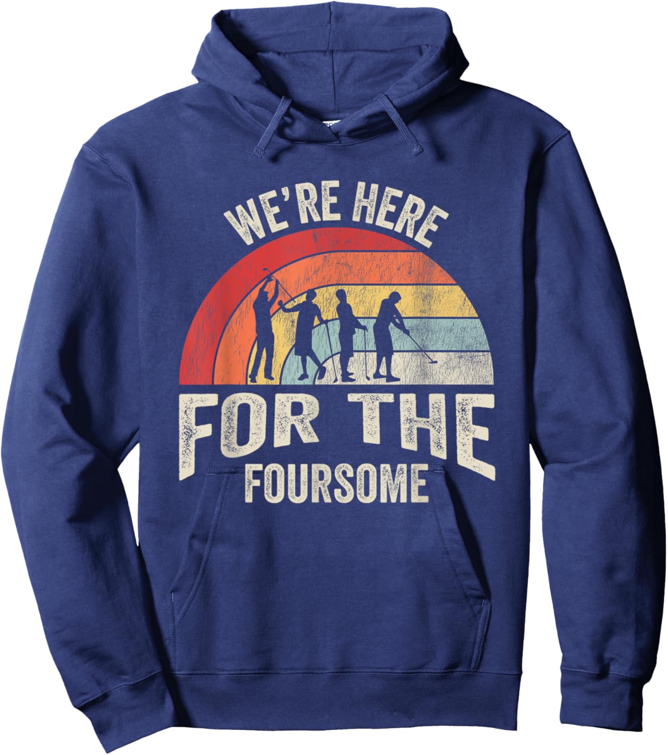 We're Here For The Foursome Golf Fun Hoodie - Hoodie | Navy