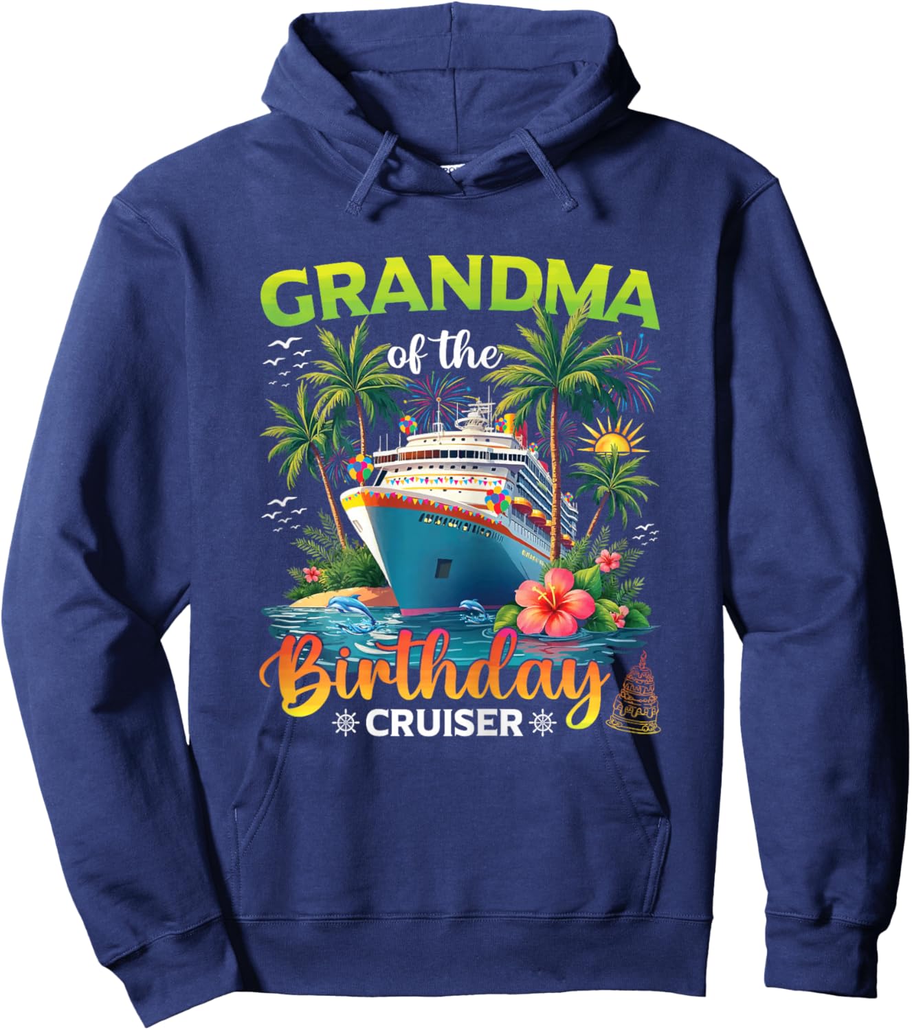 Family Matching Grandma of The Birthday Cruiser Hoodie - Hoodie | Navy