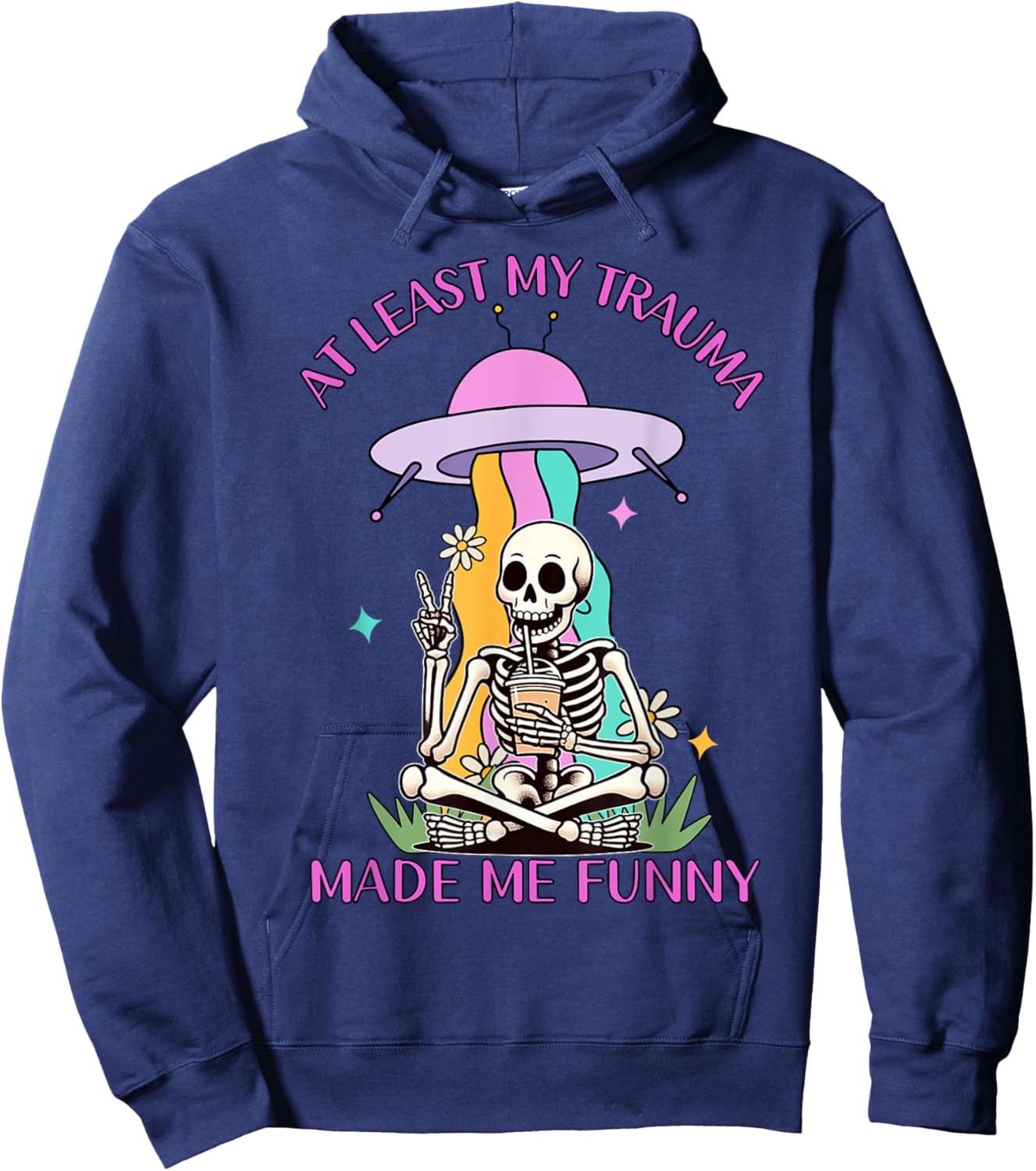 Skeleton At Least My Trauma Made Me Funny Hoodie - Hoodie | Navy