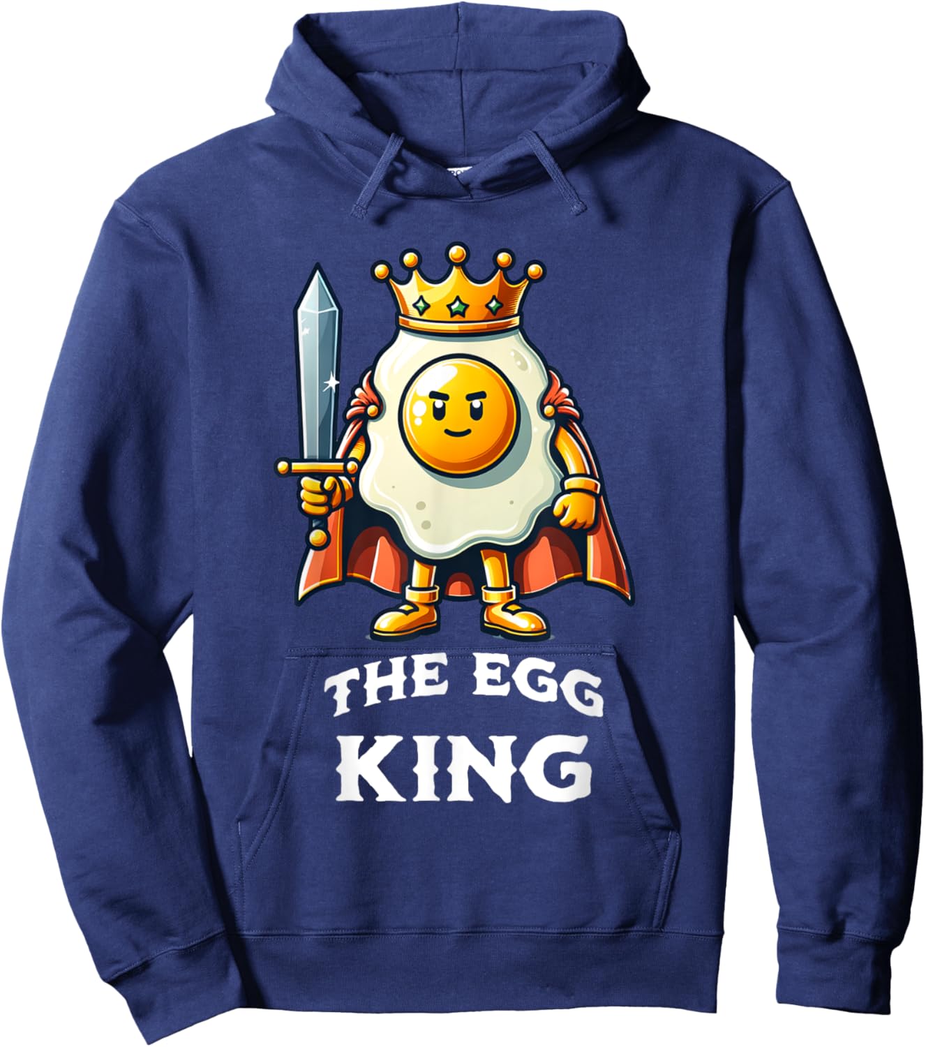 Egg King Funny Quote Egg Breakfast Food Lover Hoodie - Hoodie | Navy