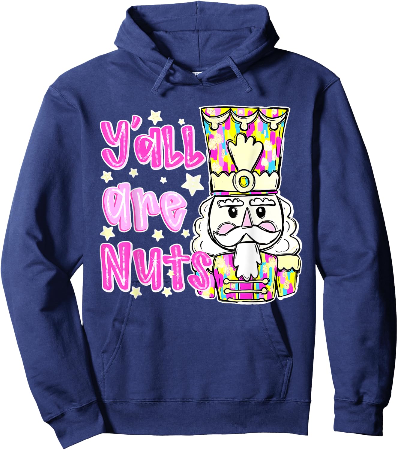 Y'all Are Nuts Funny Design Hoodie - Hoodie | Navy