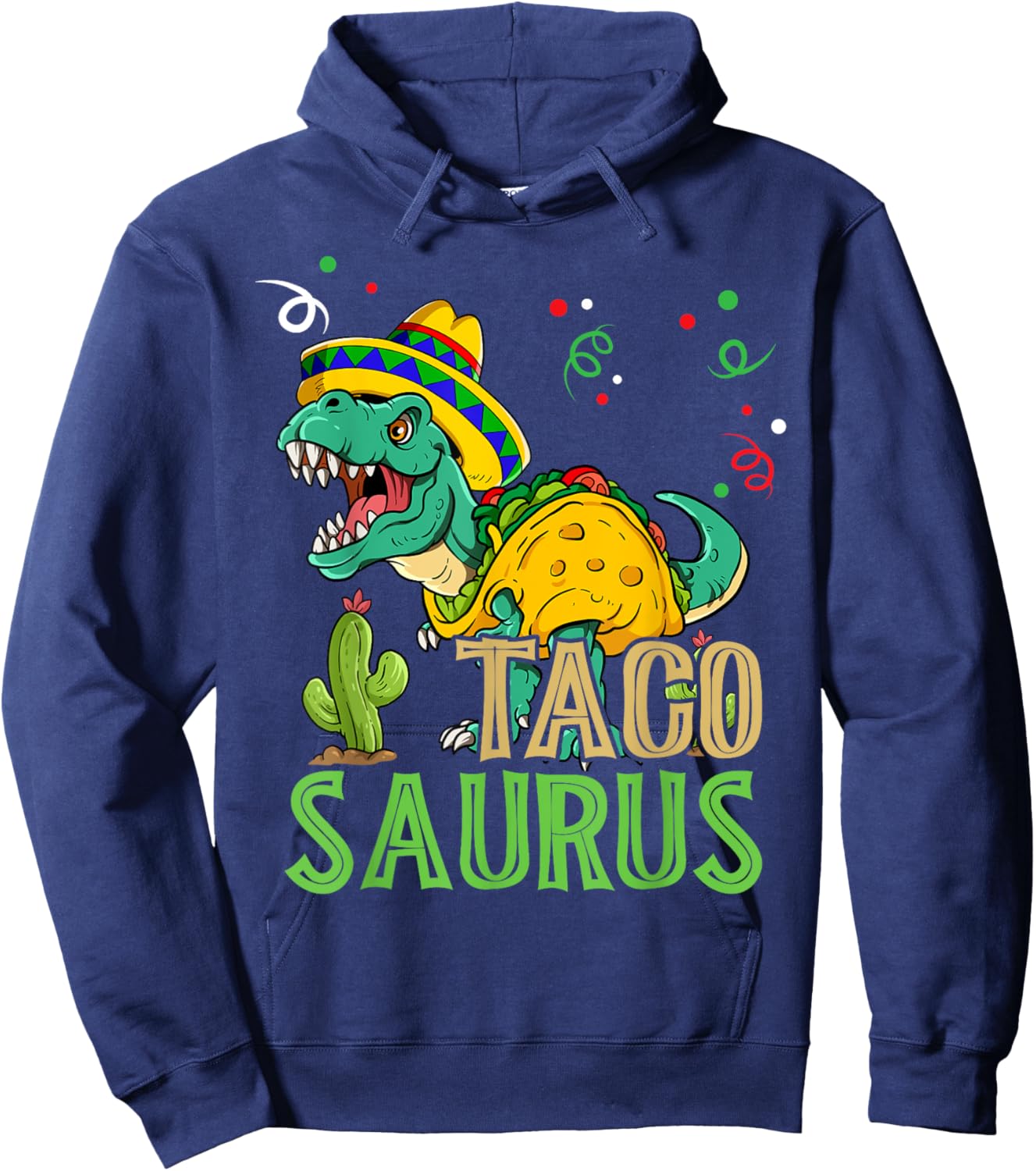 Tacosaurus Rex Cinco De Mayo Taco Dinosaur Hoodie - Hoodie | Navy