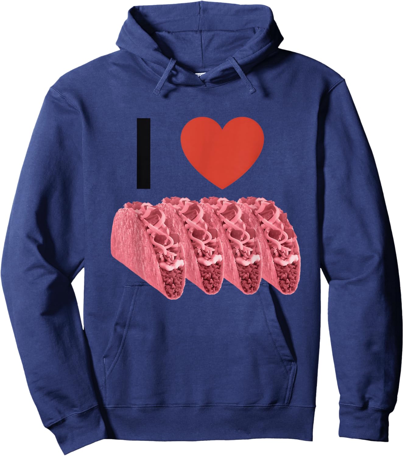 I Love Pink Tacos Apparel Hoodie - Hoodie | Navy